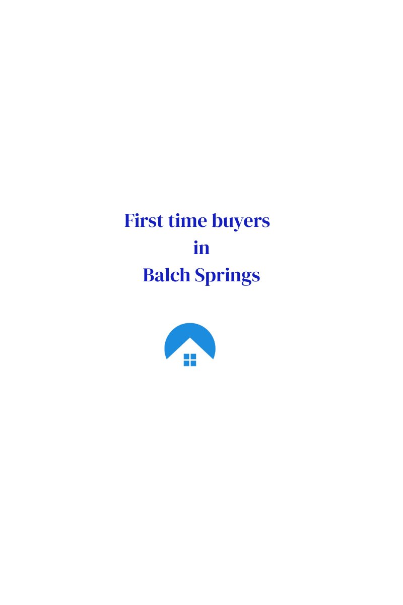 Affordable homes, first-time buyer programs, and guidance for purchasing your first home in Balch Springs, Texas.