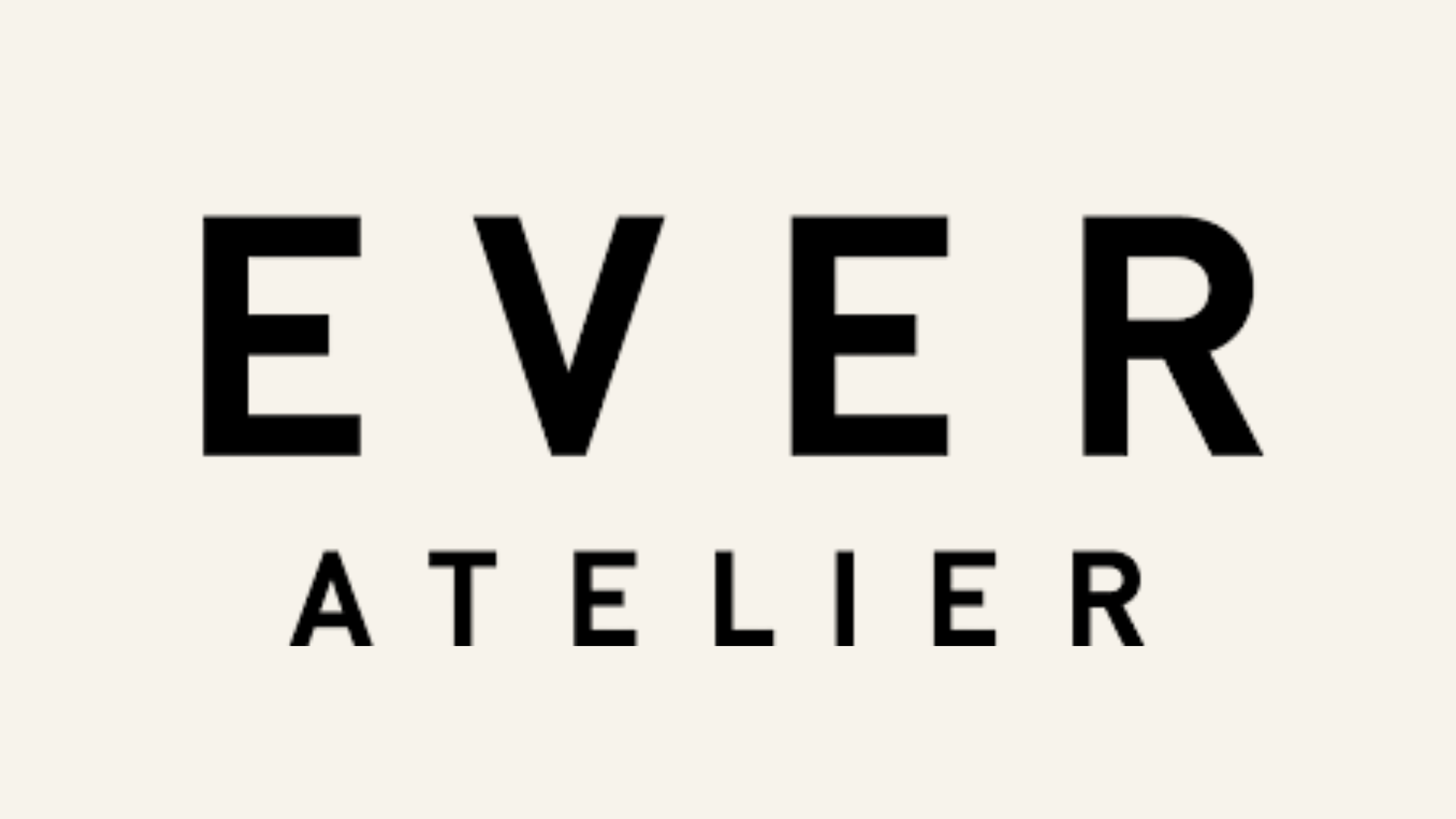 Text reading 'EVER ATELIER' on a light background.