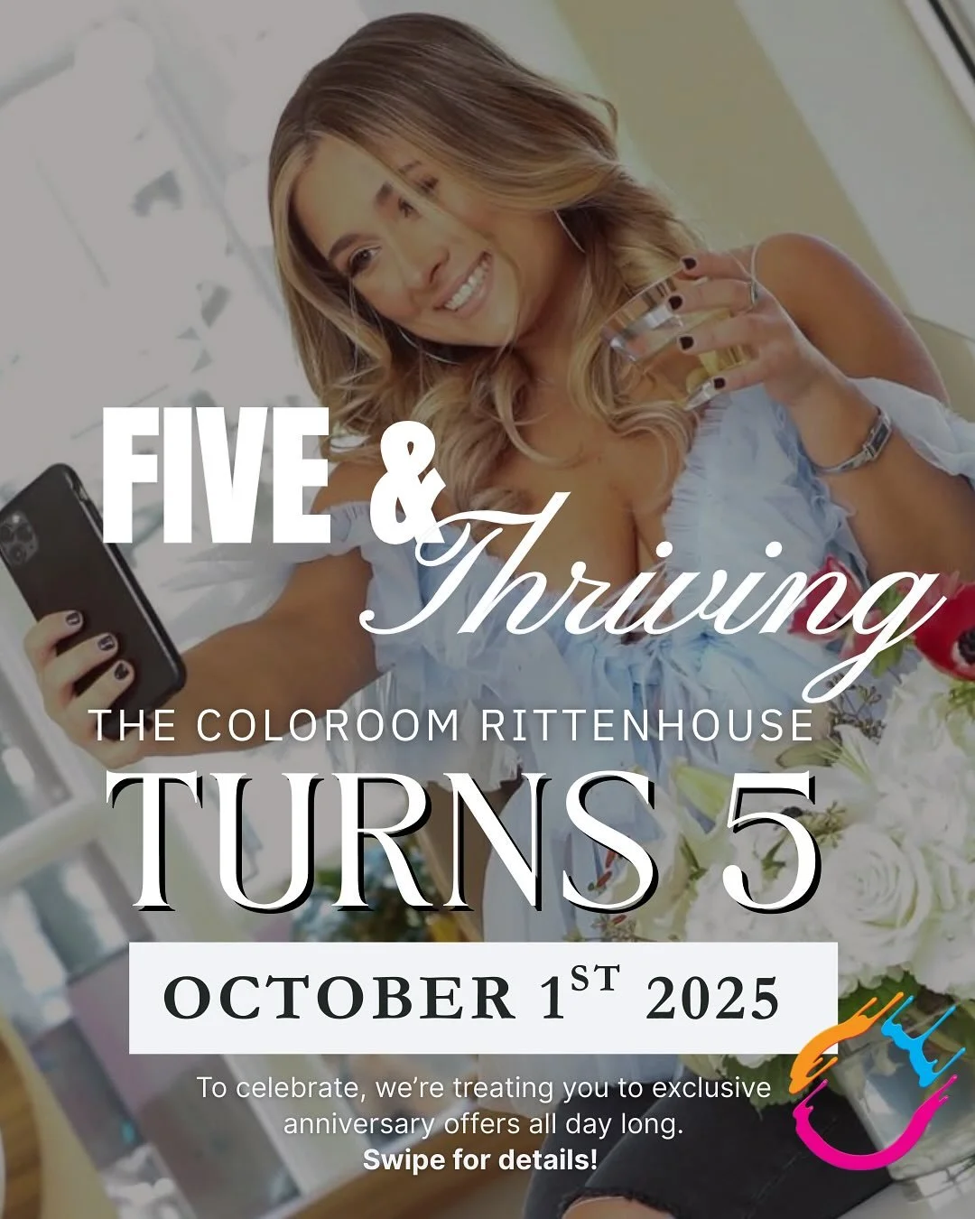 ✨ Five &amp; Thriving! ✨ 

The Coloroom Rittenhouse is turning 5 and we&rsquo;re ready to celebrate with YOU on October 1st! 🎉 

Join us in-salon for a day full of surprises &mdash; golden ticket giveaways, exclusive retail + treatment sales, and so