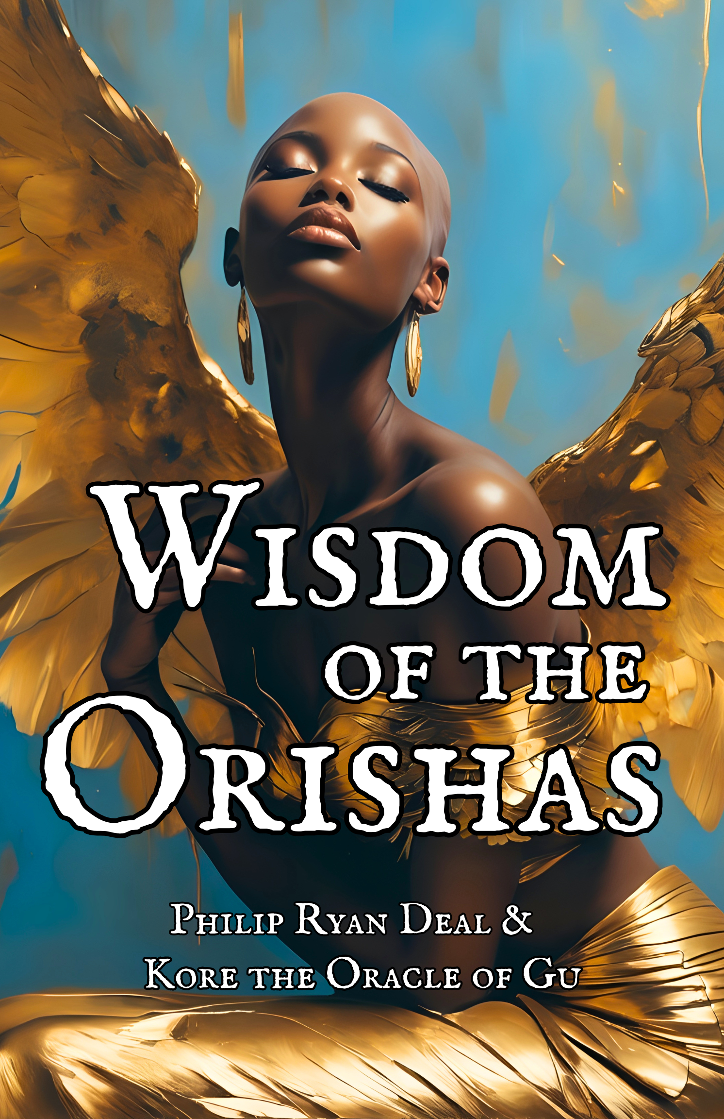 Wisdom Of The Orishas: 256 Meditations On The Ẹẹ́rìndínlógún