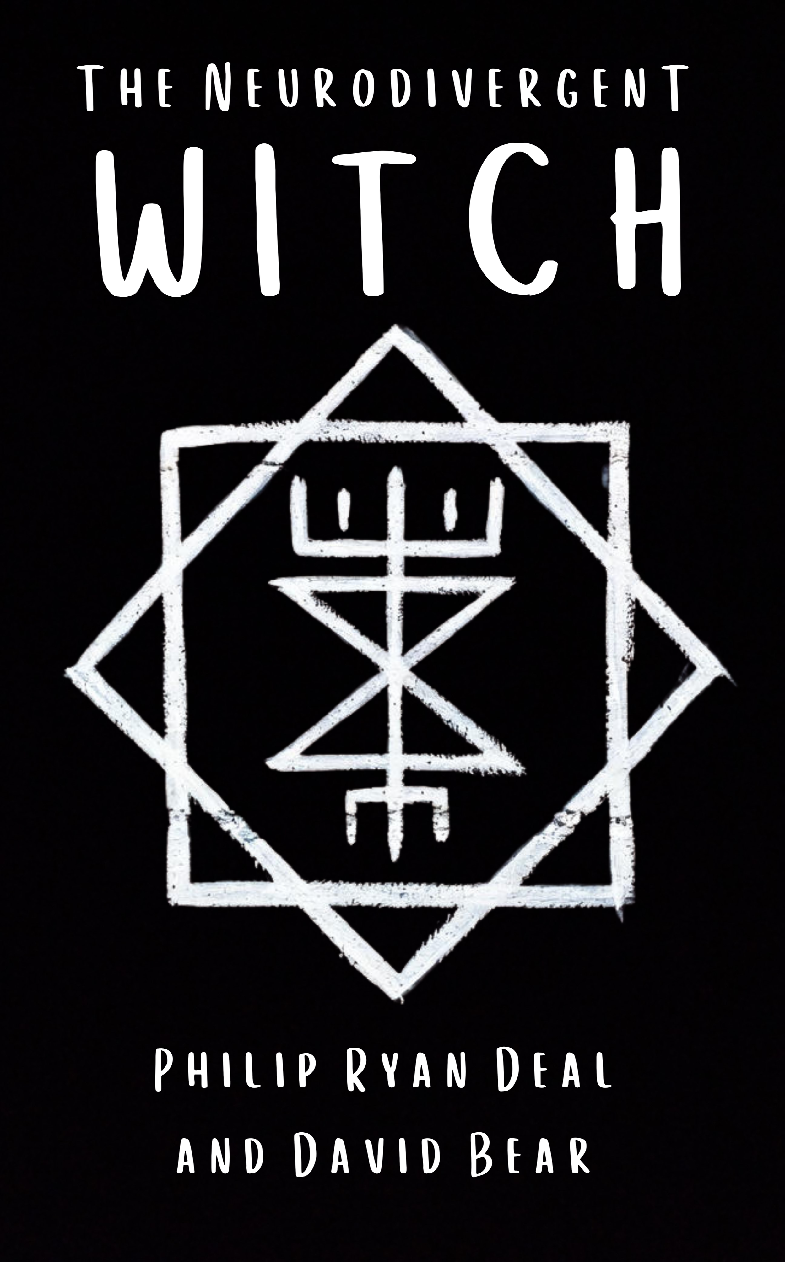 The Neurodivergent Witch: Practical Magic For The Autistic Mind