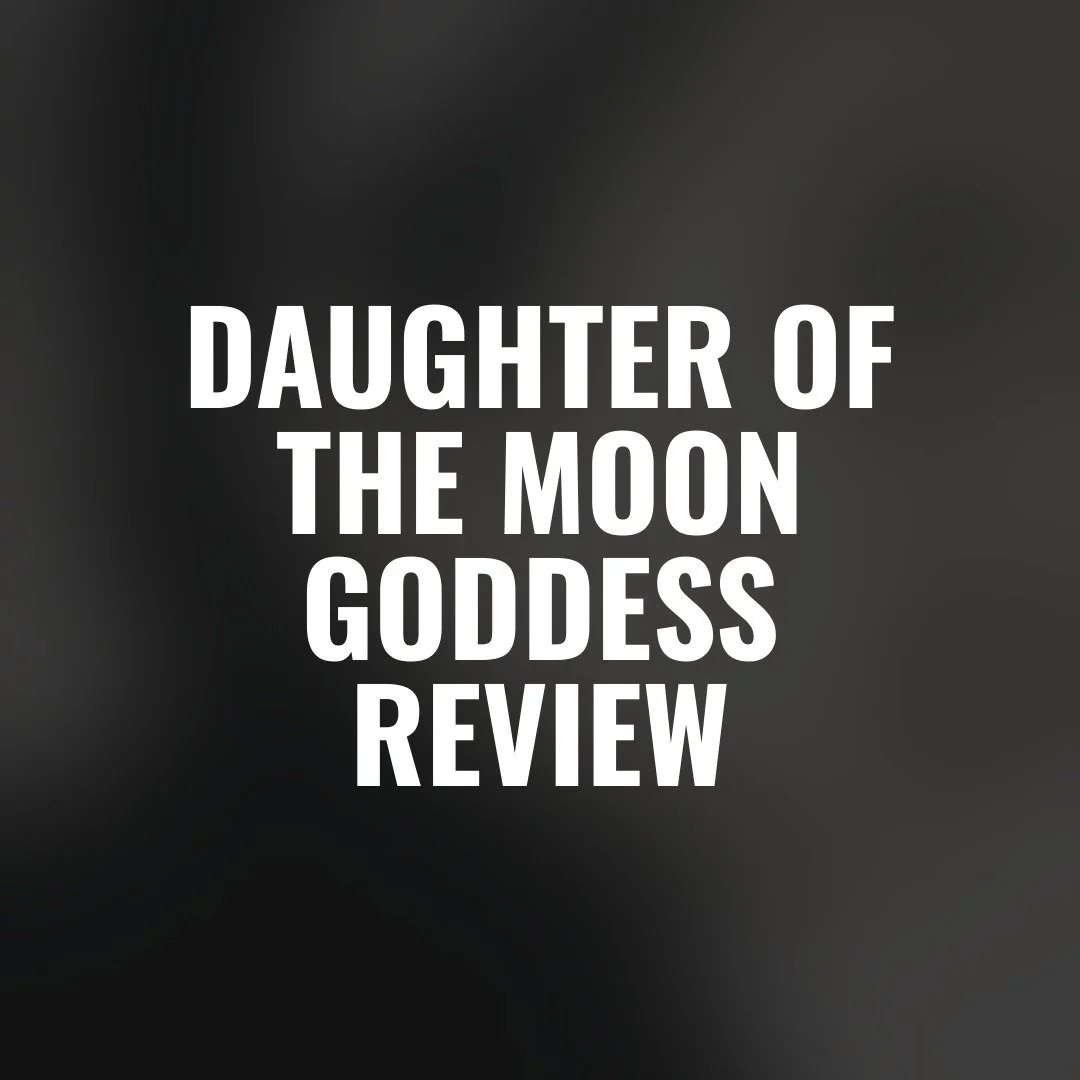 Tedious, at best. But with a squillion gushing reviews on Amazon, obviously.

https://open.substack.com/pub/samanthaburgesssmith/p/daughter-of-the-moon-goddess-review?r=6v2r61&amp;utm_campaign=post&amp;utm_medium=web&amp;showWelcomeOnShare=true