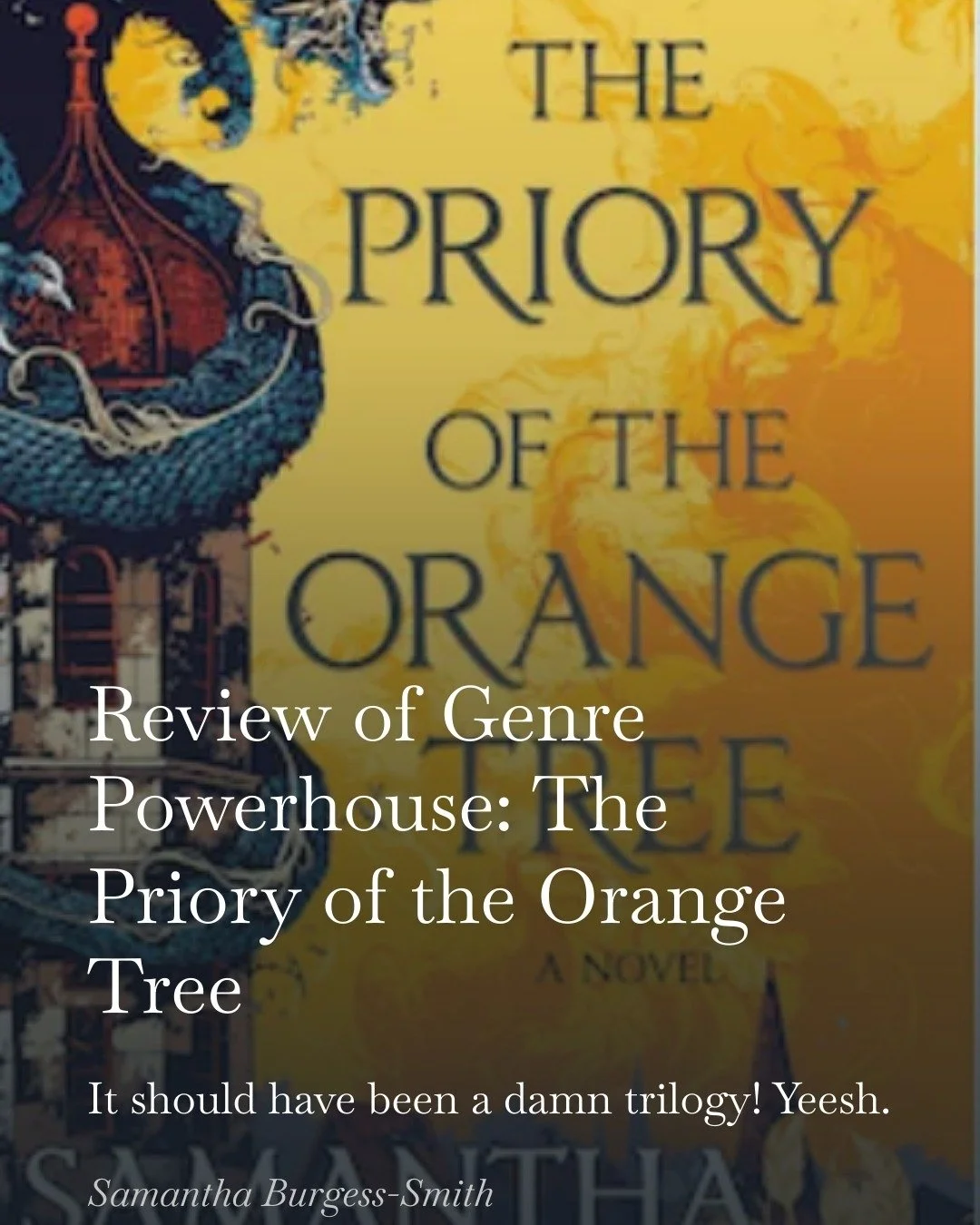 It may have sold a million copies, but they can have mine back. 

https://open.substack.com/pub/samanthaburgesssmith/p/review-of-genre-powerhouse-the-priory?r=6v2r61&amp;utm_campaign=post&amp;utm_medium=web&amp;showWelcomeOnShare=true