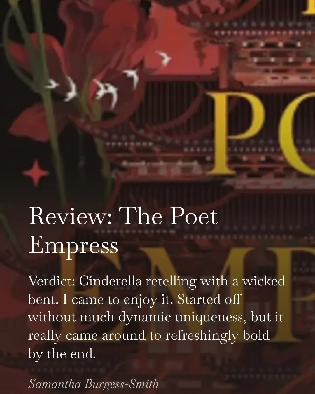 A heavy-hitting Cinderella retelling. Read the review for a surprise visit from throwback boy-band 98 Degrees. https://open.substack.com/pub/samanthaburgesssmith/p/review-the-poet-empress?r=6v2r61&amp;utm_campaign=post&amp;utm_medium=web&amp;showWelc