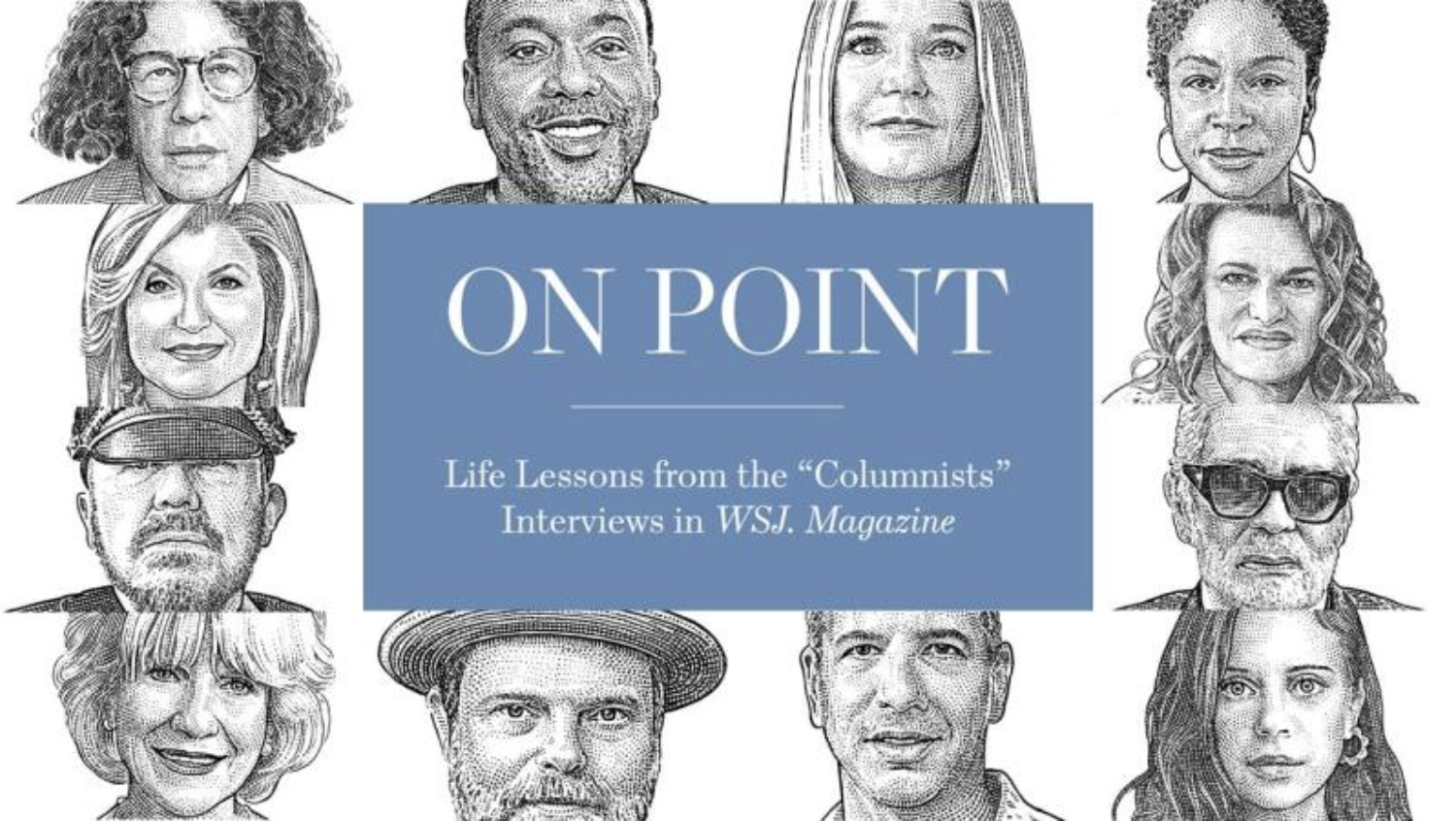 WSJ. Magazine Presents: The Columnists