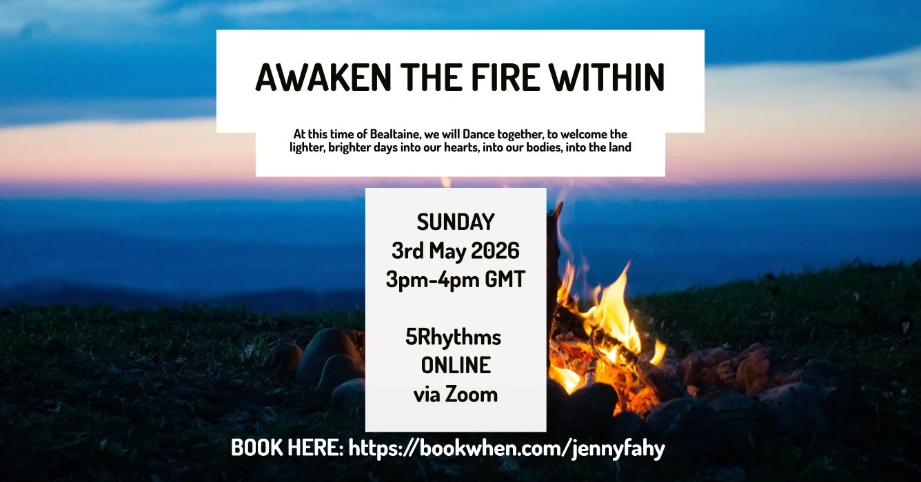 AWAKEN THE FIRE WITHIN - Online 5Rhythms