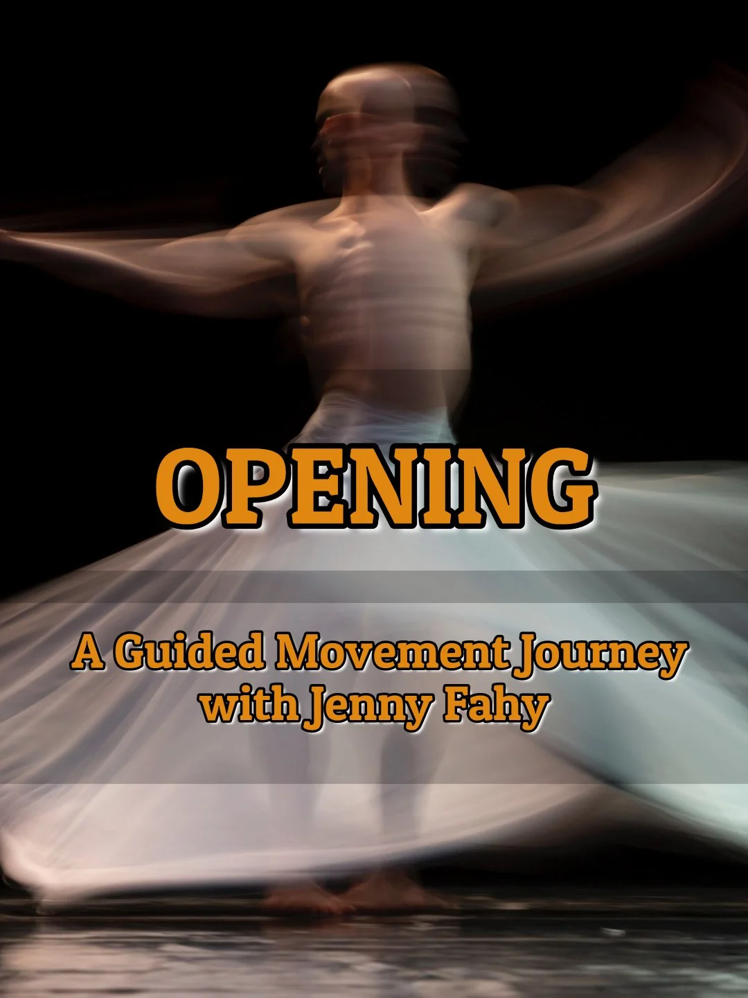OPENING - A 20-minute Guided Movement Journey with Jenny Fahy