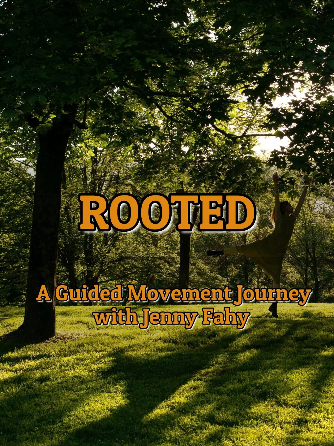 ROOTED - A 20-minute Guided Movement Journey with Jenny Fahy