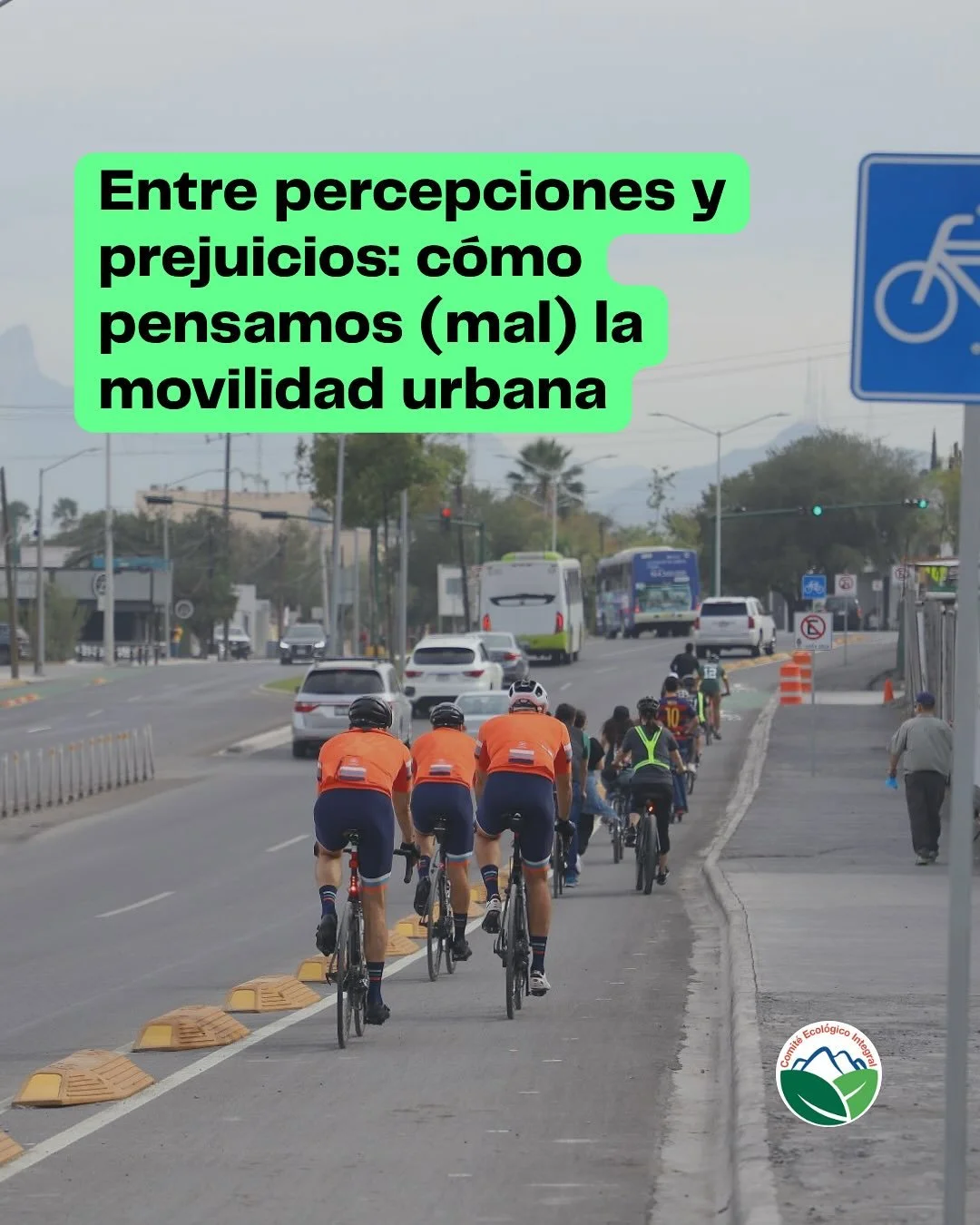 Las reacciones a la ciclov&iacute;a no solo hablan de movilidad, hablan de c&oacute;mo pensamos. Detr&aacute;s de frases como &ldquo;nadie la usa&rdquo; o &ldquo;estorba el tr&aacute;fico&rdquo; hay sesgos, percepciones y prejuicios que dicen m&aacut