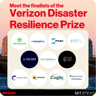Poster listing finalists of the Verizon Disaster Resilience Prize, featuring logos of ten companies including Vibrant Planet, WinDOT, FNN, Tenax AI, Polaris, Footprint Project, Little Place Labs, Critical Loop, Burnbot, Cogito, and ClimaSense, with the Verizon logo at the bottom left and MIT Solve at the bottom right.