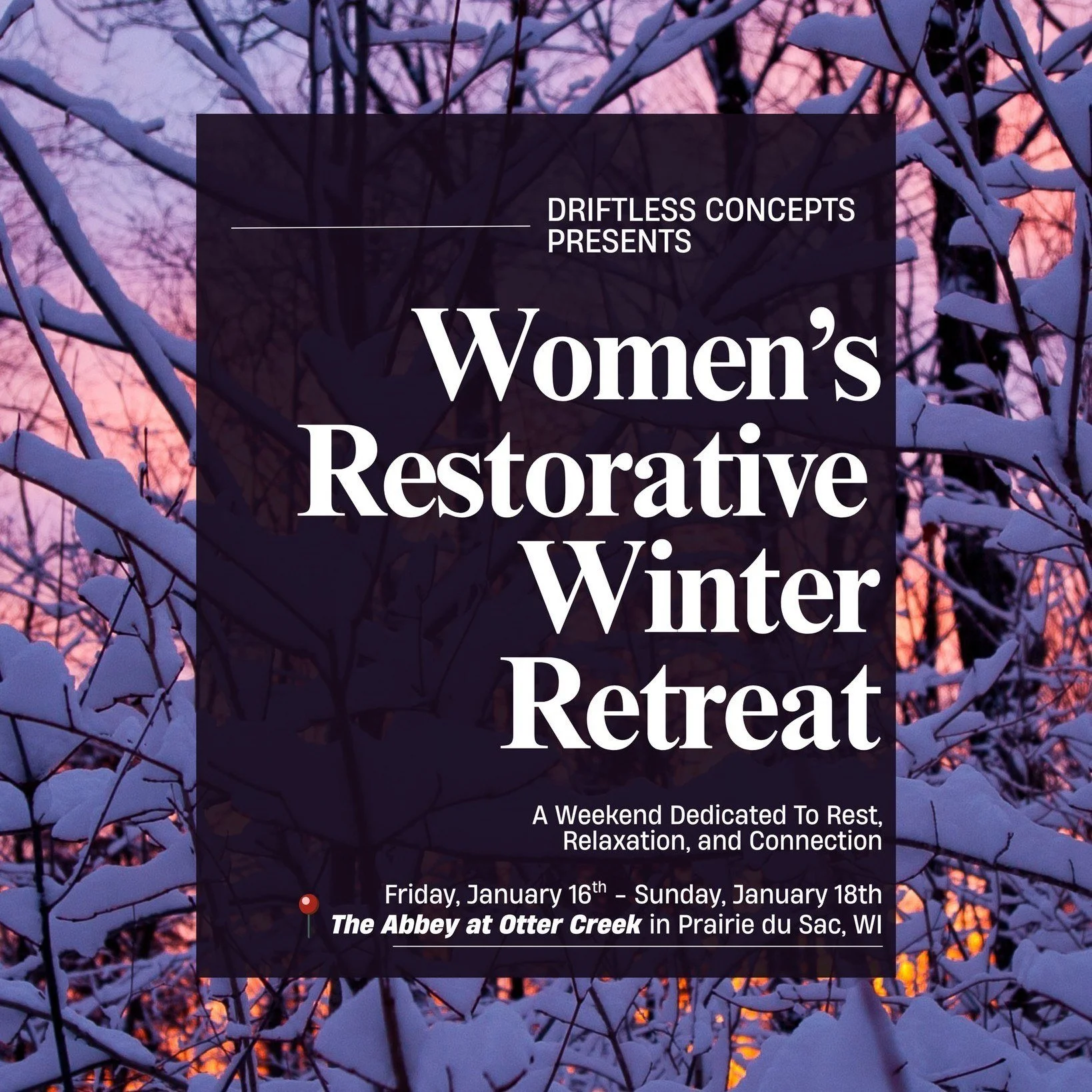 ✨Everything is optional, join the workshop or activity only if you want to!

🔗 Register Here: https://driftlessconcepts.wetravel.com/trips/women-s-restorative-winter-retreat-driftless-concepts-67292910