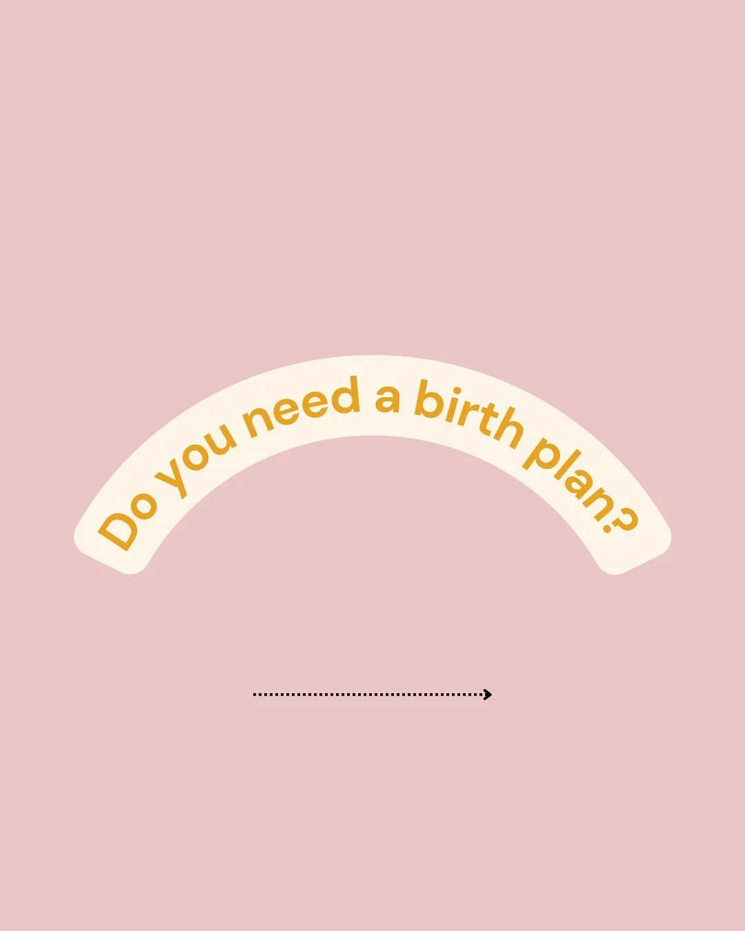 You don&rsquo;t HAVE to make a birth plan, technically. But you SHOULD consider it. A birth plan doesn&rsquo;t have to be overly complicated, long, follow the same format as everyone else. And it isn&rsquo;t about controlling every detail. It&rsquo;s