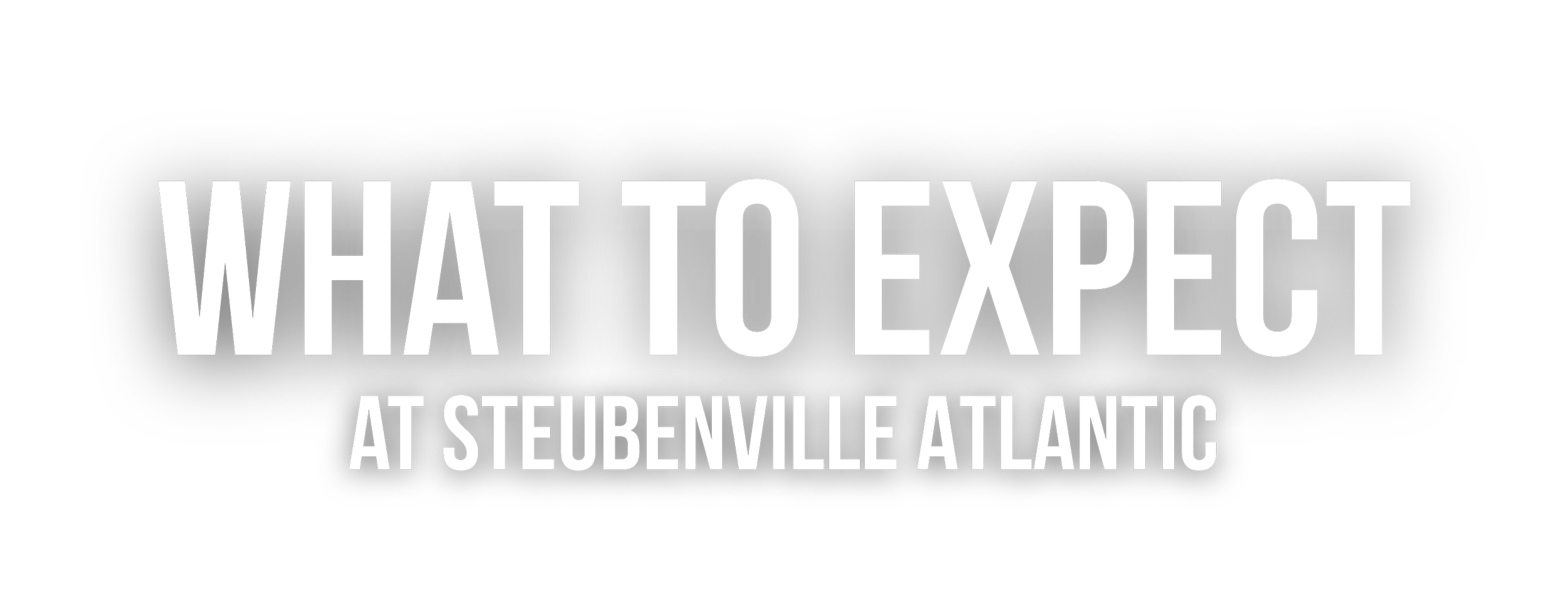 What To Expect at Steubenville Atlantic