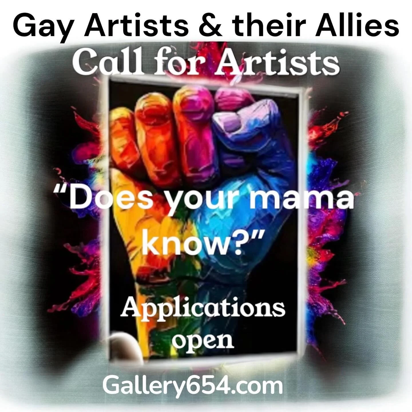 Submissions open for our second annual &ldquo;Does your mama know?&rdquo; Gay Artists &amp; their Allies group show! 
All mediums welcome. 
Join us along Gallery Row in downtown Fresno CA this June as we kick off Pride month!
Go to gallery.654 for ap