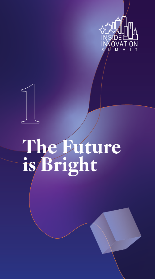 Cover of the Inside Innovation Summit with the title "The Future is Bright" on a purple gradient background, featuring a skyline graphic and a 3D cube.