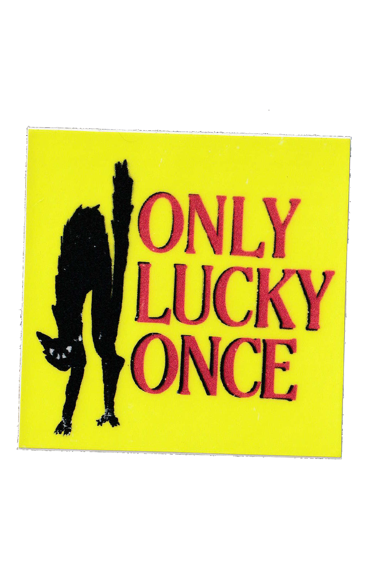 Only Lucky Once
