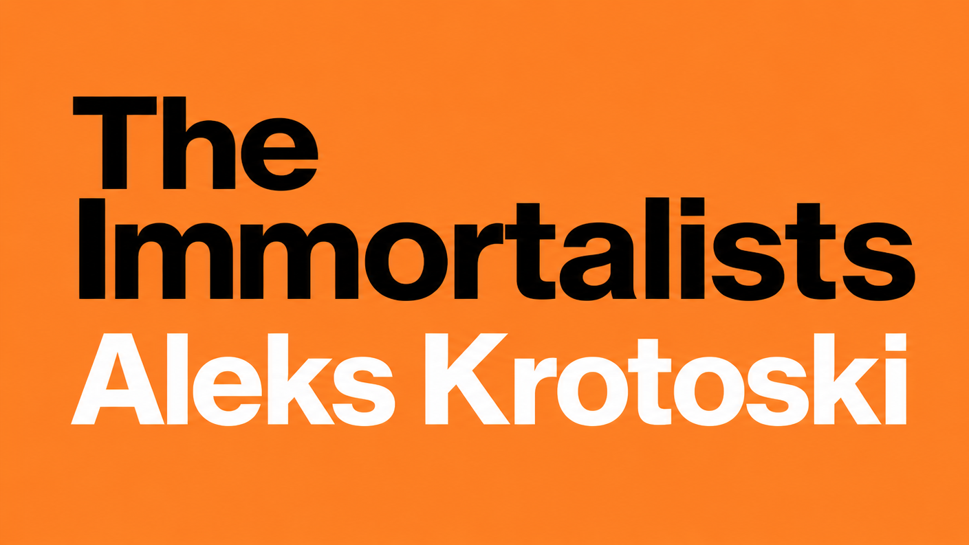 The Immortalists