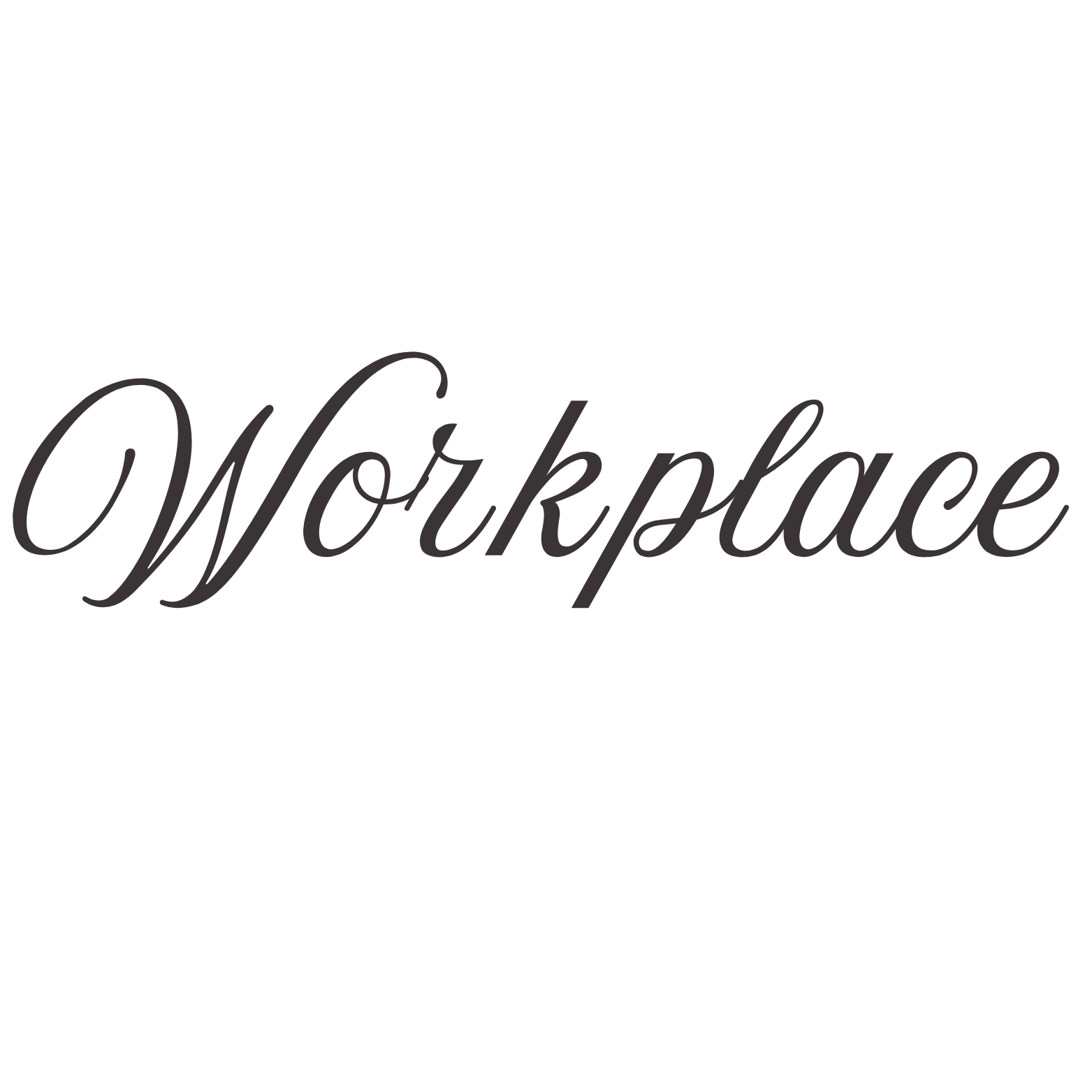 Black background with the words 'Workplace' written in a cursive font.