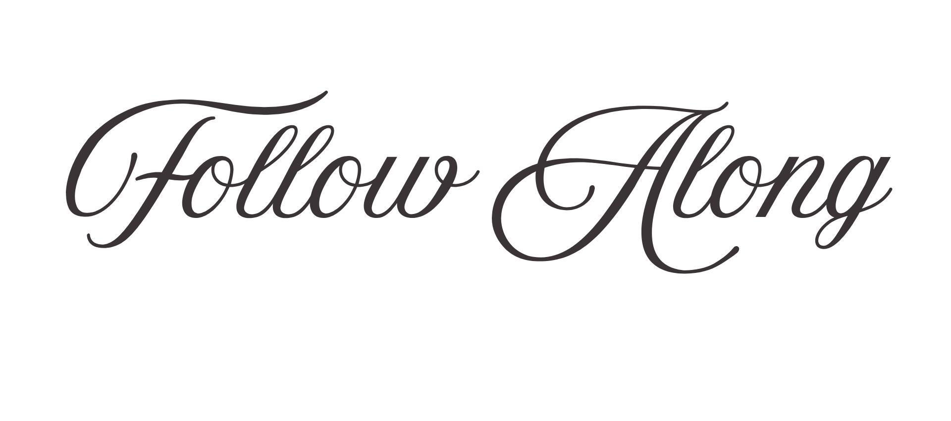 Follow Along