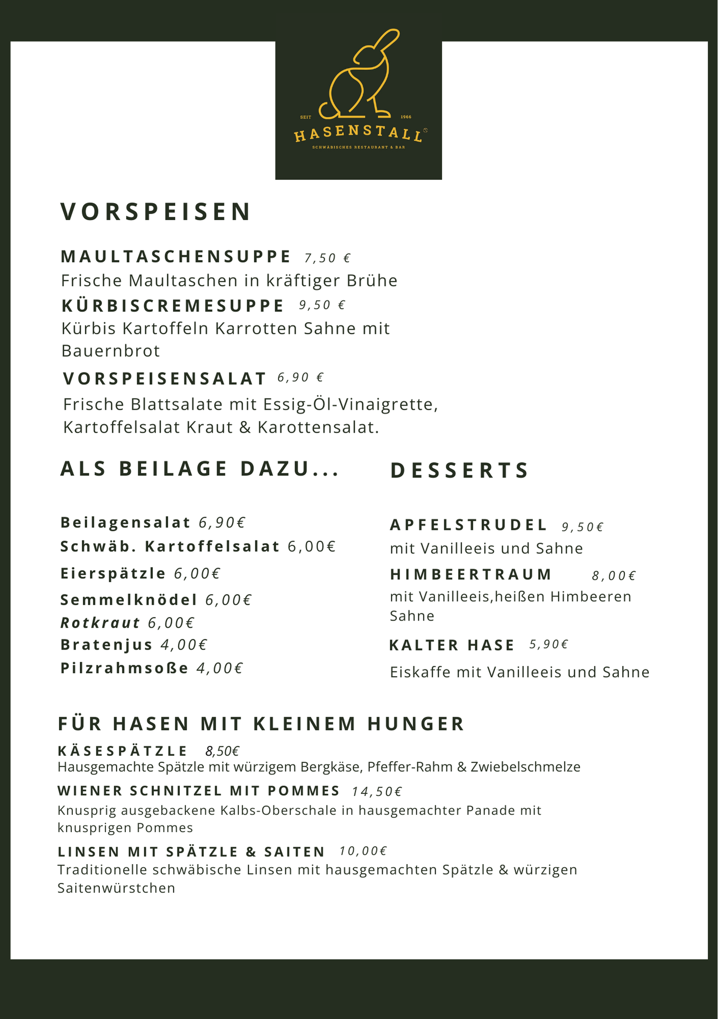 Speisekarte des Restaurants Hasenstall mit Vorspeisen, Beilagen und Desserts, darunter Maultaschensuppe, Kürbissuppe, Salate, Apfelstrudel, Himbeertraum und Kalter Hase.