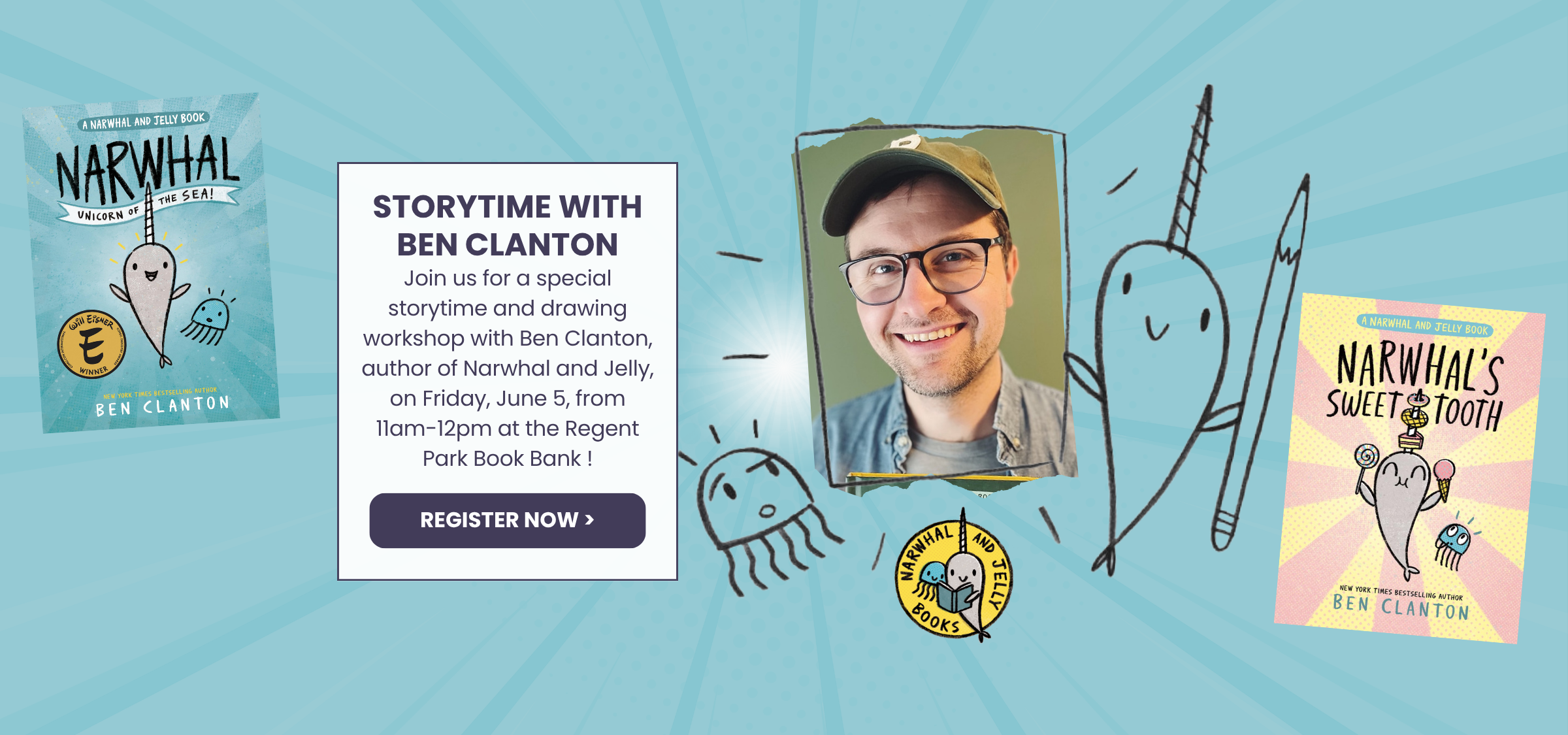 Join us for a special storytime and drawing workshop with Ben Clanton, author of Narwhal and Jelly, on Friday, June 5, from 11am-12pm at the Regent Park Book Bank !