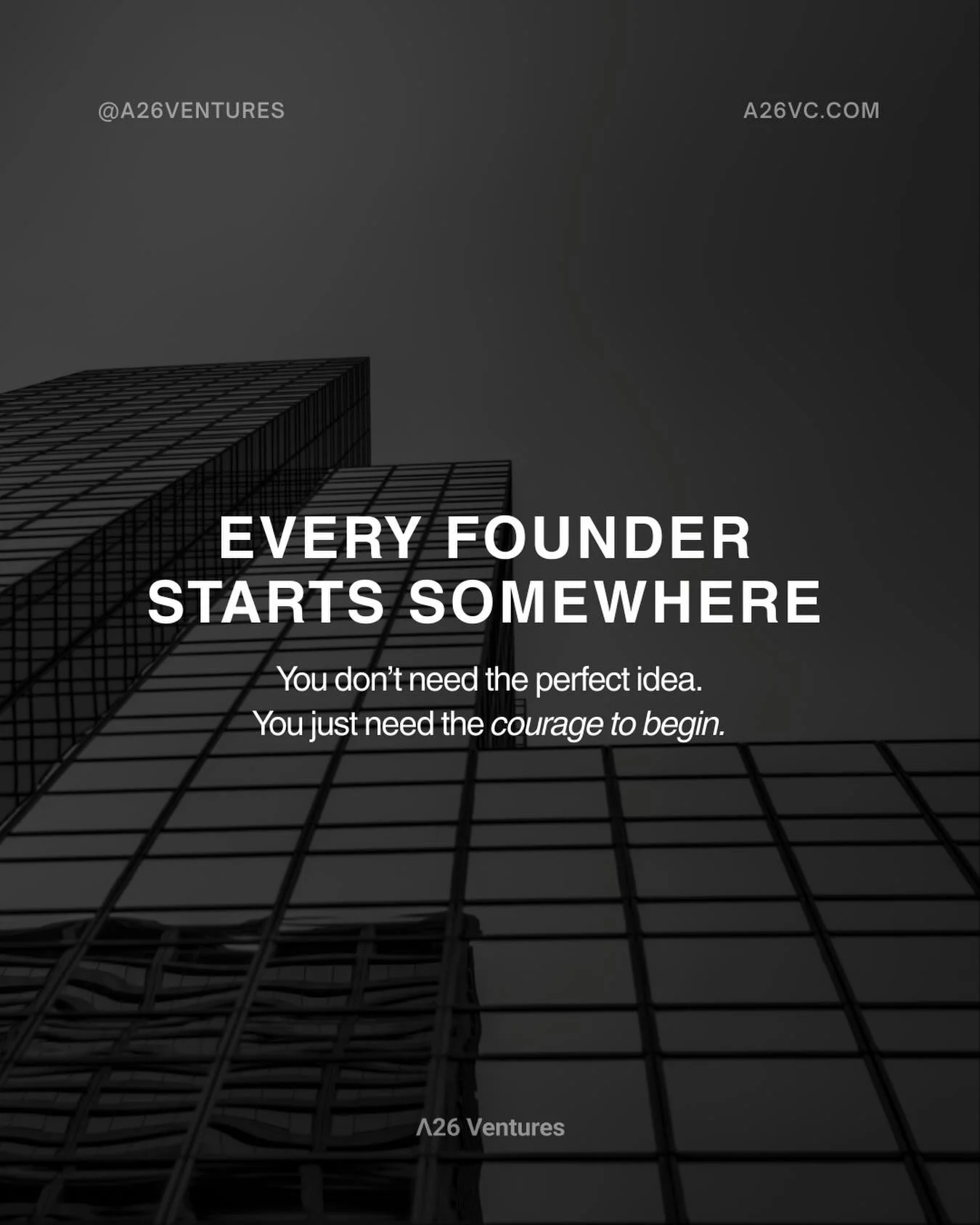 Every journey starts with a single step.
You don&rsquo;t need the perfect idea, just the courage to begin.
At A26, we back the ones bold enough to start.

#A26Ventures #FounderMindset #Startups