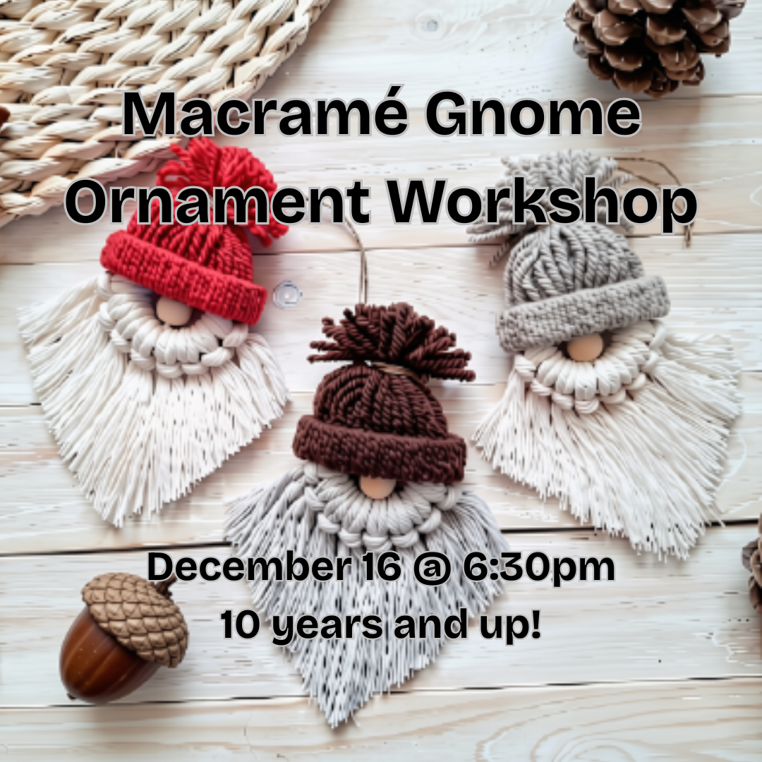 Macramé Gnome Ornament Workshop.png