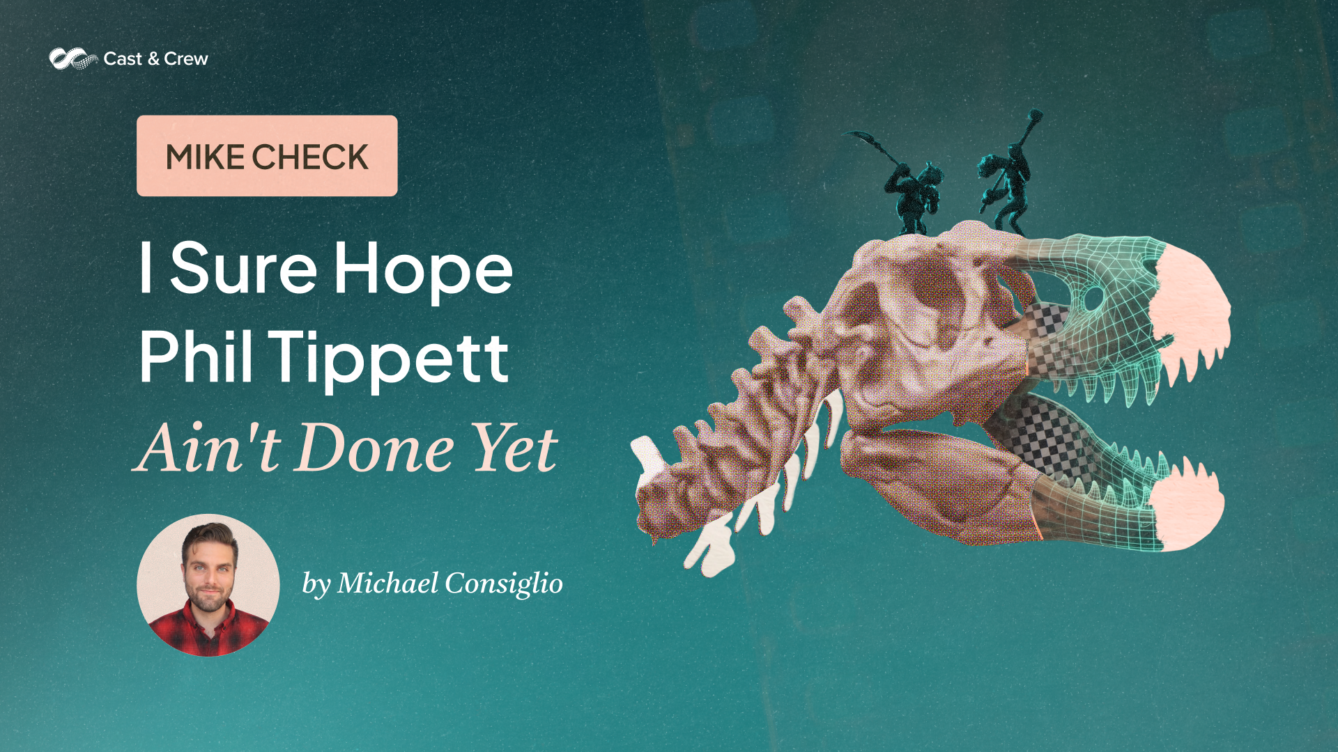 I Sure Hope Phil Tippett Ain't Done Yet