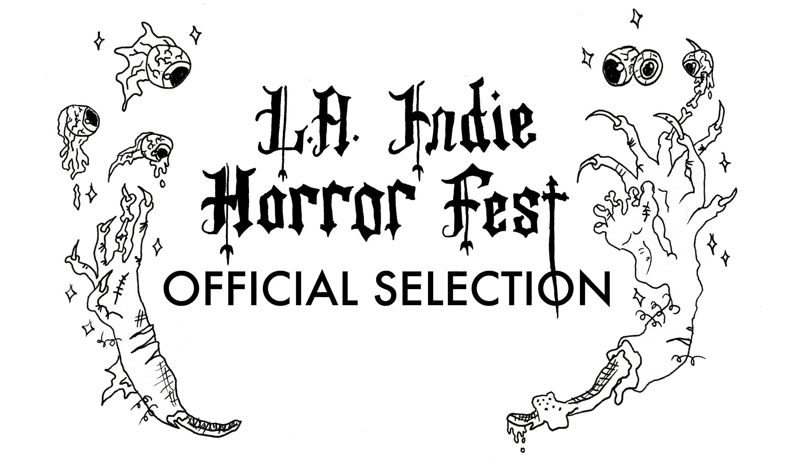 Official Selection of LA Indie Horror Fest
