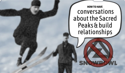How to Have (Compassionate) Conversations about the Sacred Peaks