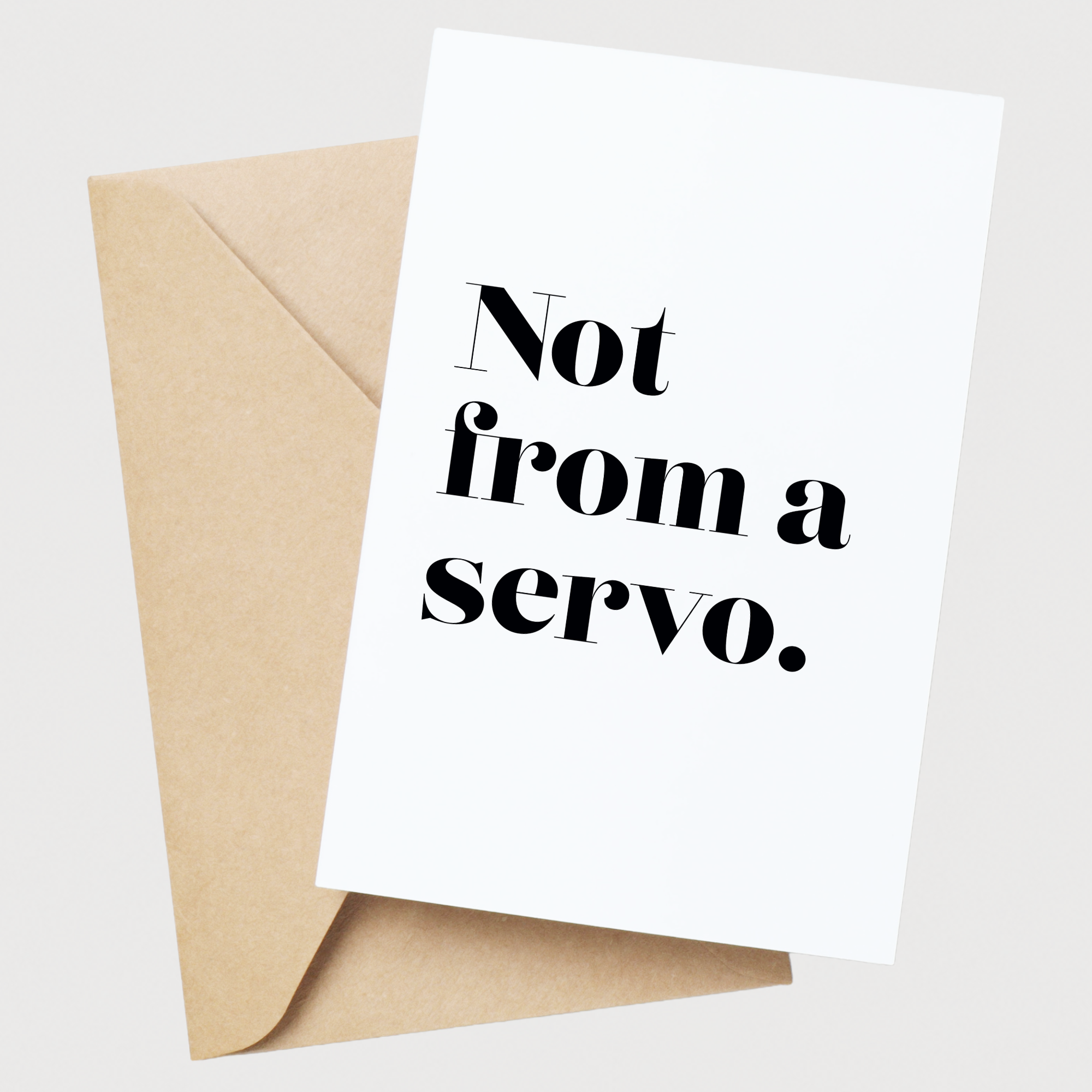 Card and Co Not From a Servo Greeting Card