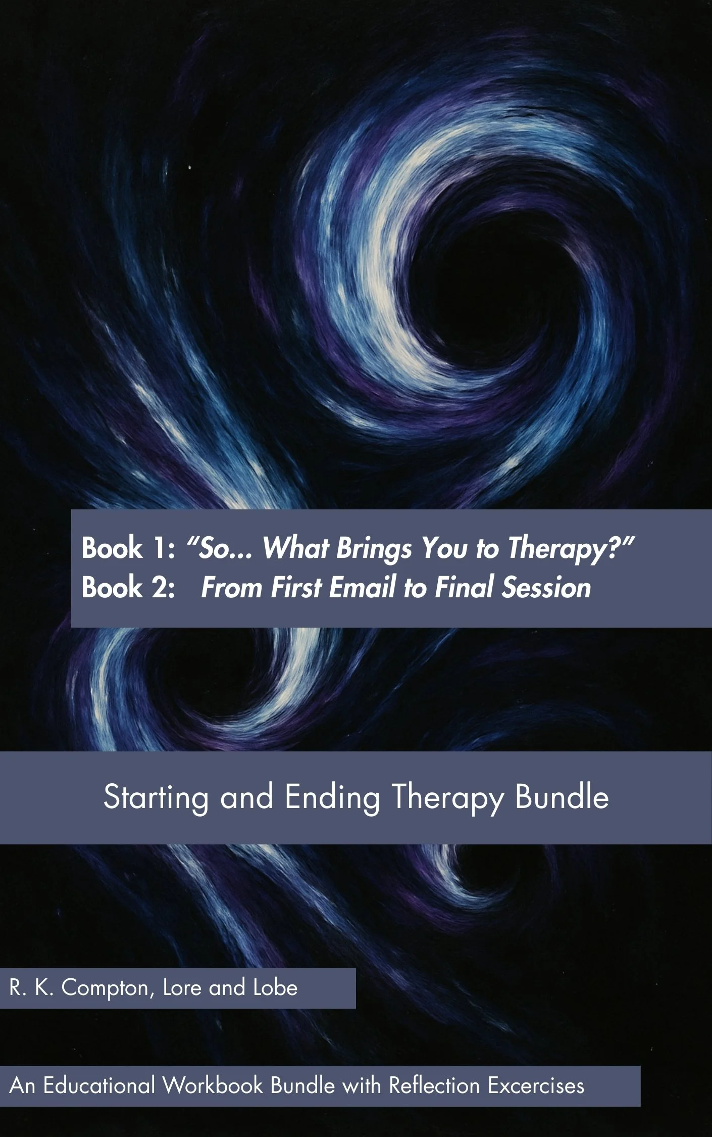Cover of a therapy workbook bundle titled 'Starting and Ending Therapy Bundle' with a swirling galaxy design in dark blue, purple, and white colors and text overlays about therapy and reflection exercises.