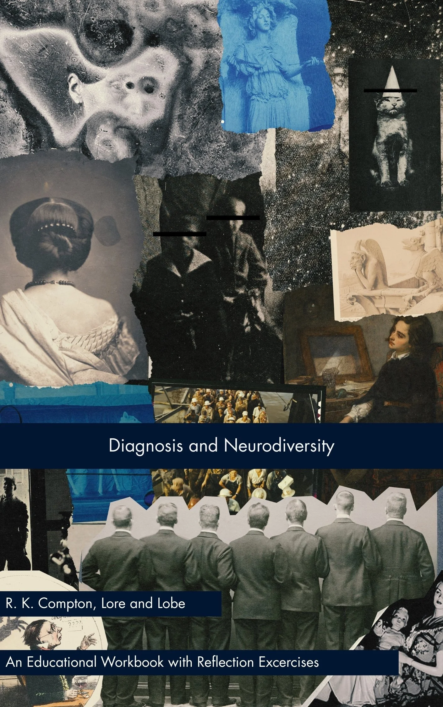 Cover of a workbook titled 'Diagnosis and Neurodiversity' by R. K. Compton, featuring a collage of vintage and contemporary images including children, adults, art, and social scenes.