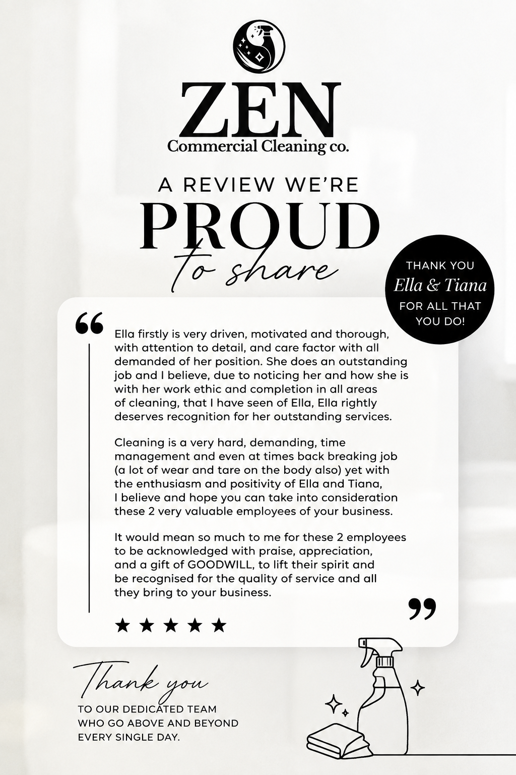 A thank you note from Zen Commercial Cleaning Co. praising Ella and Tiana for their outstanding cleaning services. The note features a circular black badge with white text thanking the employees, a graphic of a spray bottle and cleaning cloth, and a five-star rating at the bottom.