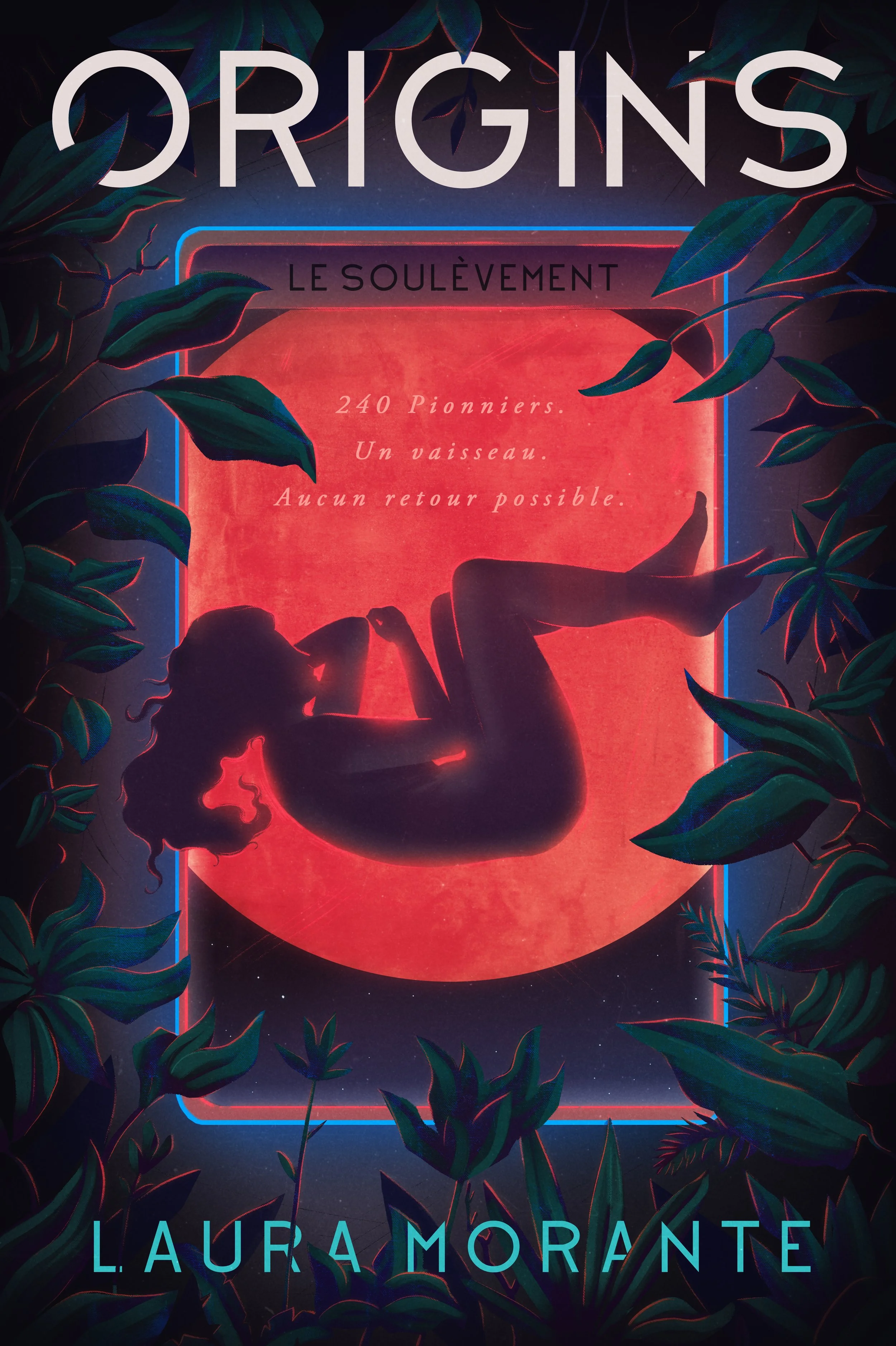 Couverture du livre 'Origins: Le Soulèvement' par Laura Morante, montrant un silhouette de femme allongée entourée de feuillages verts, avec un fond rouge vif et des accents de néons bleus et roses.