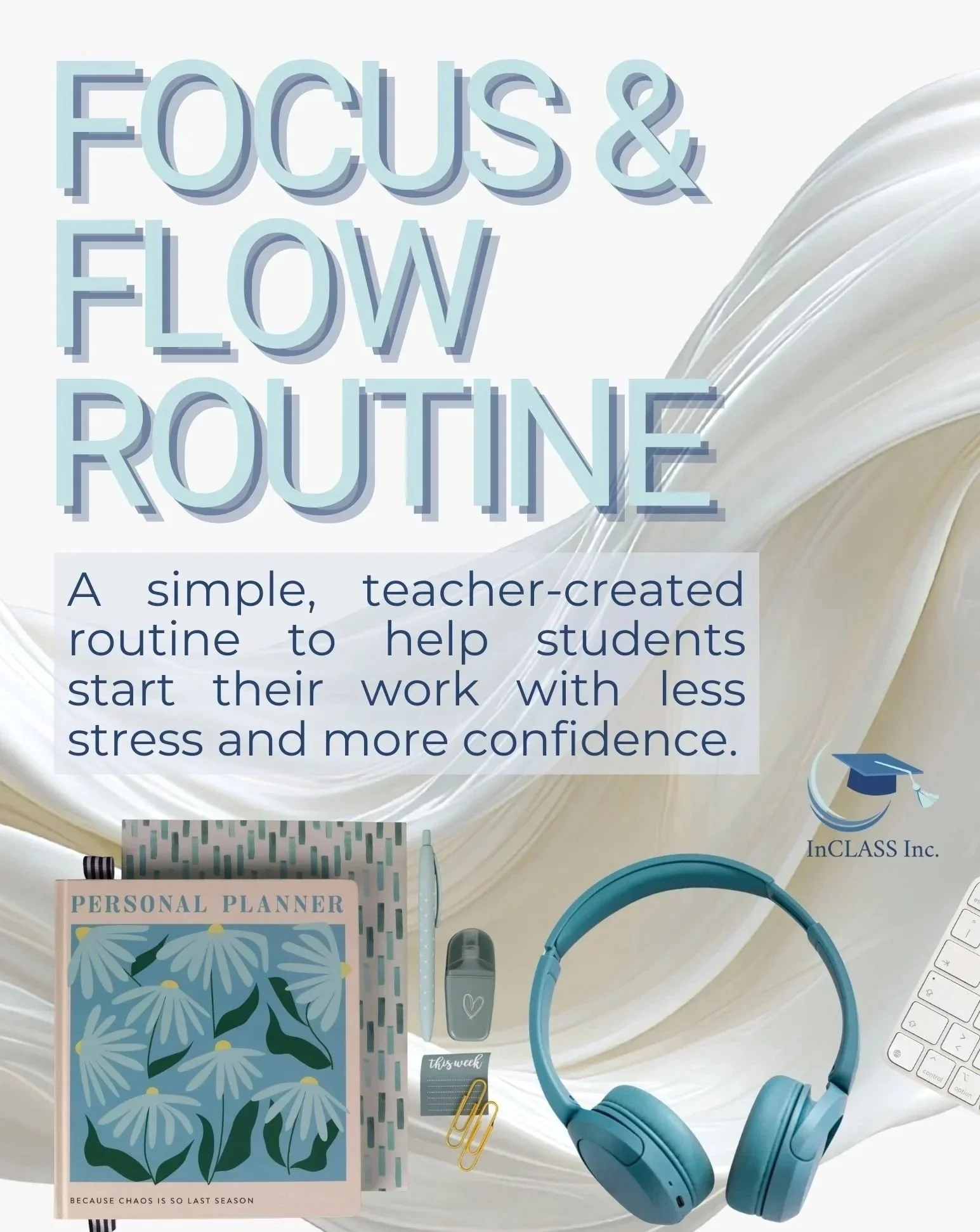 Focus and Flow Routine