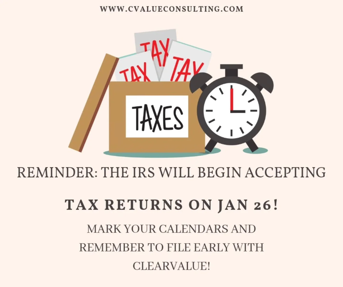 The IRS will begin accepting tax returns on January 26th; file early and confidently with ClearValue @cvalue_consult