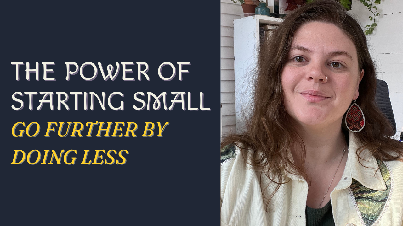 The Power of Starting Small