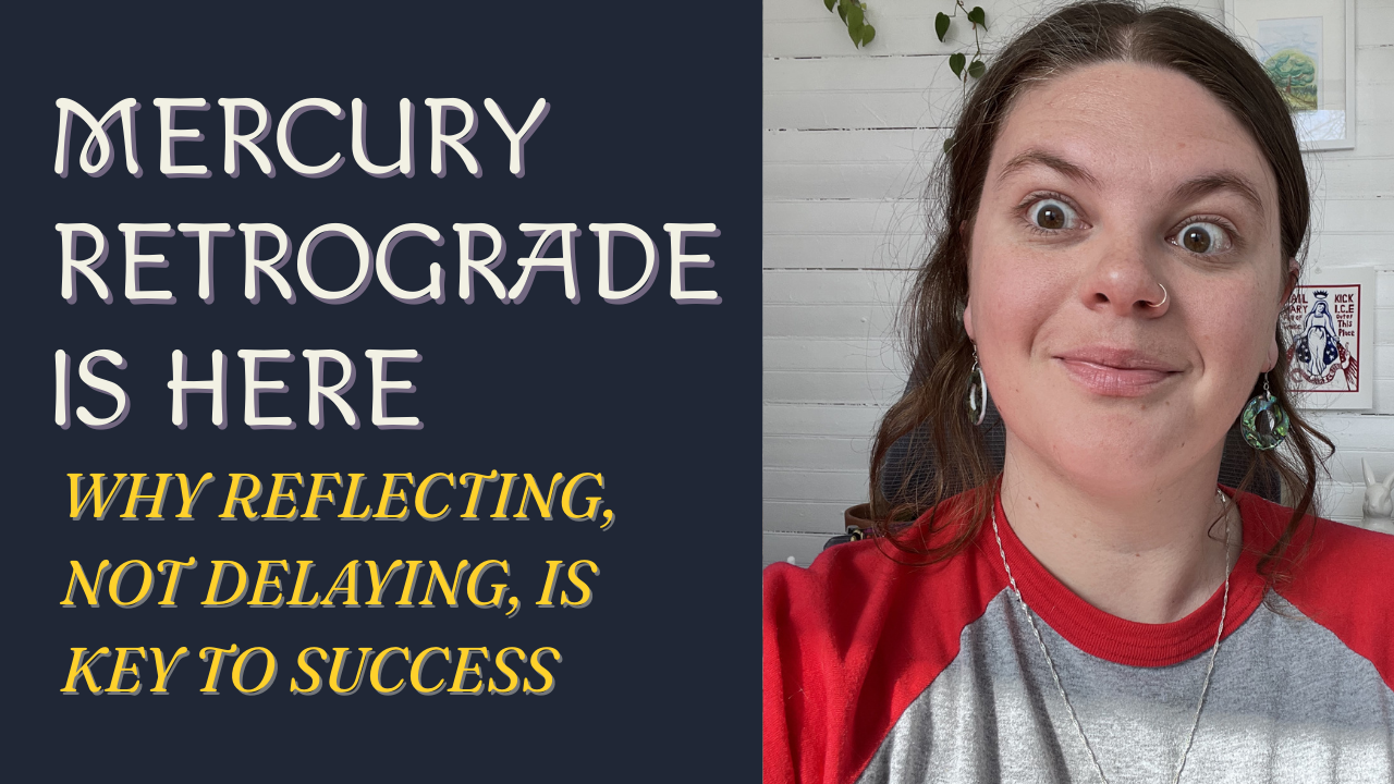 Mercury Retrograde is Here