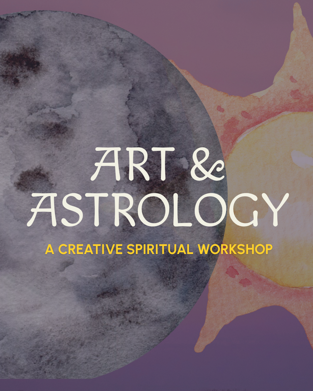 Painting Yourself: Art &amp; Astrology Workshop