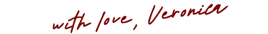 Text saying 'with love, Veronica' written in red cursive on a black background.