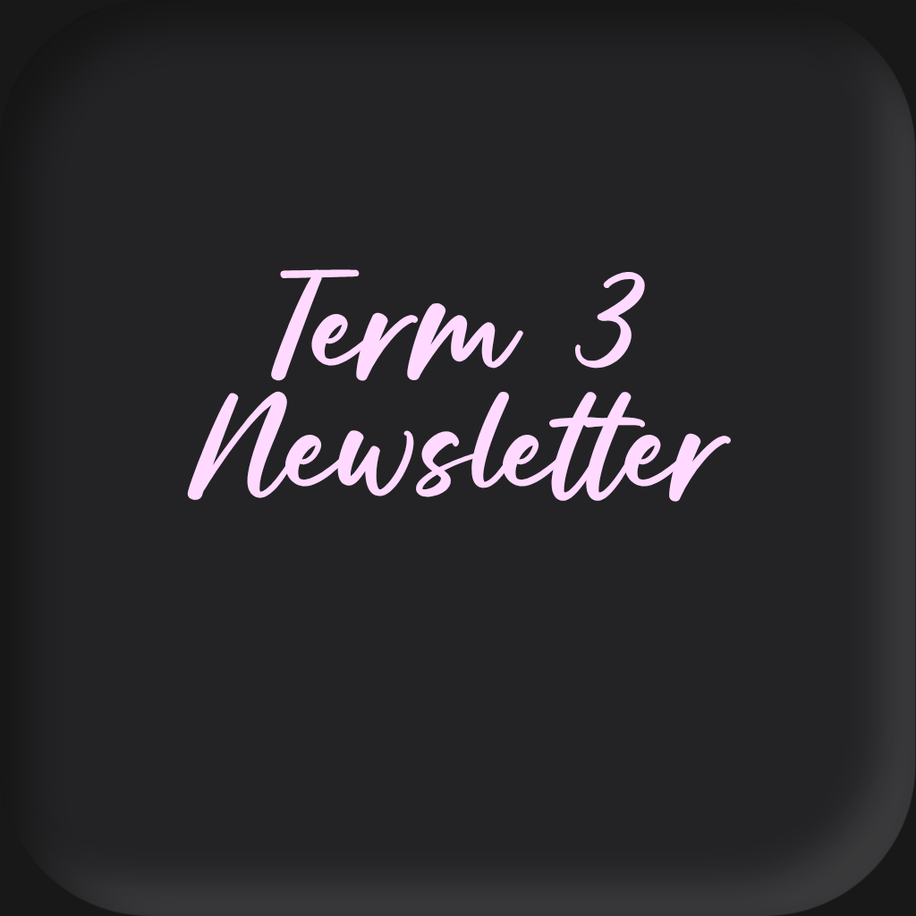 Term 3 Newsletter