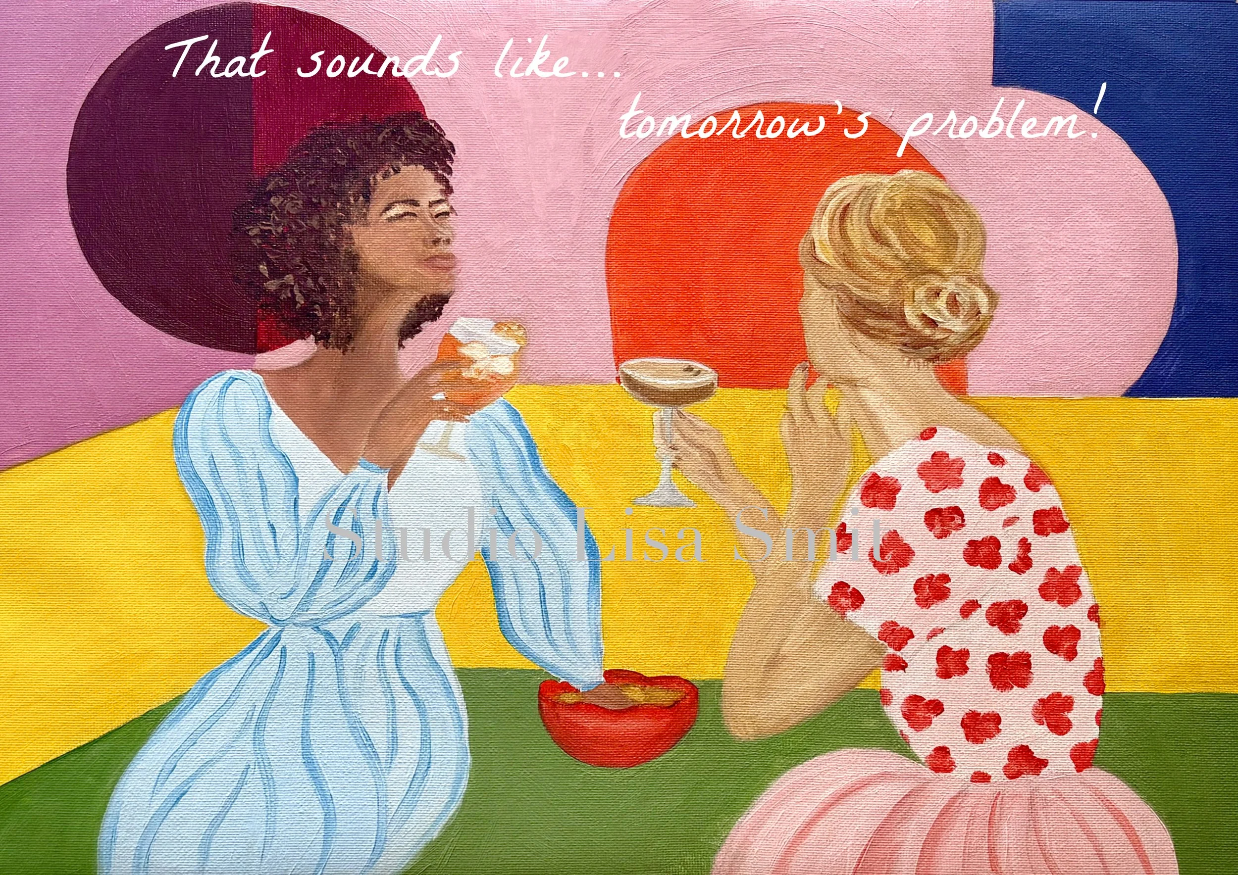 That sounds like tomorrows problem.jpg