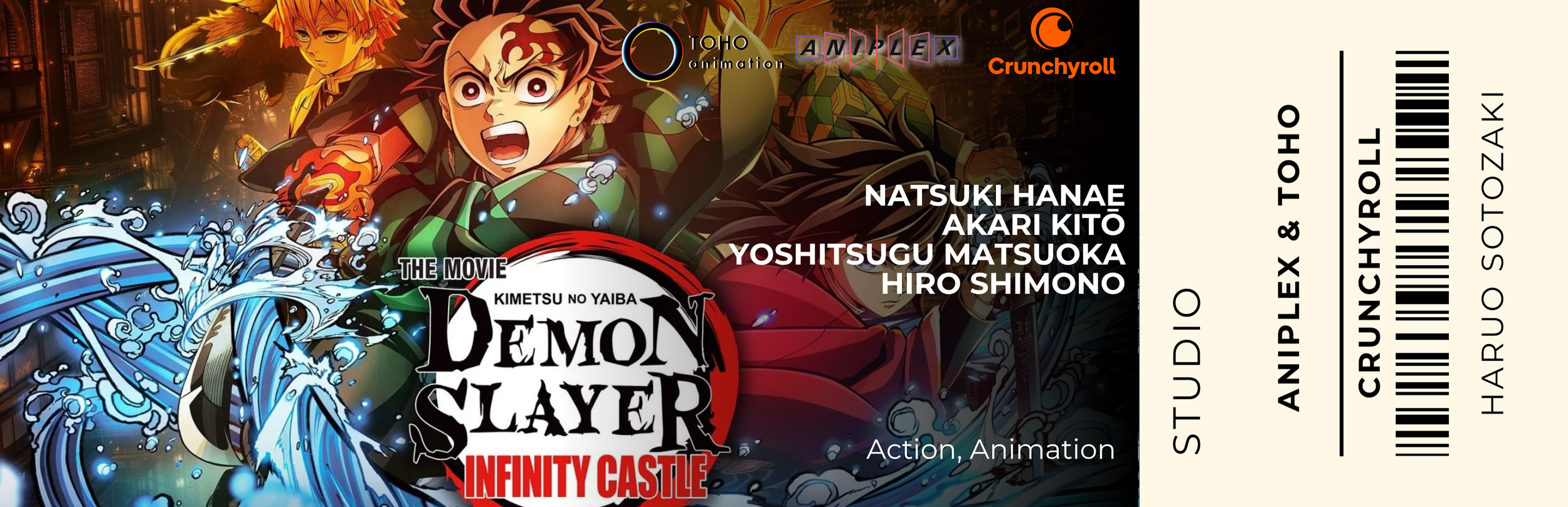 The image features a movie ticket for the animated film "Demon Slayer: Infinity Castle." The ticket shows animated characters in battle, with water splashing prominently. Text on the ticket includes movie details such as the title, actors' names, genre, and agencies like Toho, Animation, Aniplex, and Crunchyroll.