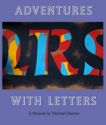 Adventures with Letters by Michael Harvey