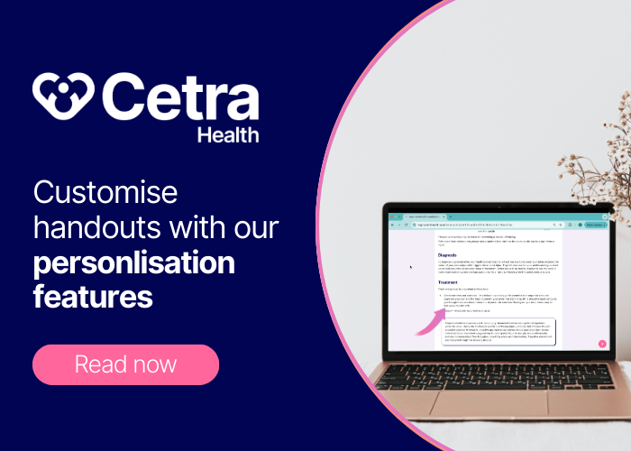 Tailor MSK handouts to every patient with Cetra Health’s new personalisation features