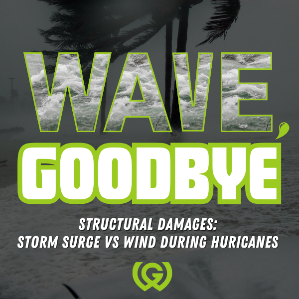 Text overlay on stormy ocean background reads "WAVE," "GOODBYE," and "STRUCTURAL DAMAGES: STORM SURGE VS WIND DURING HURRICANES."