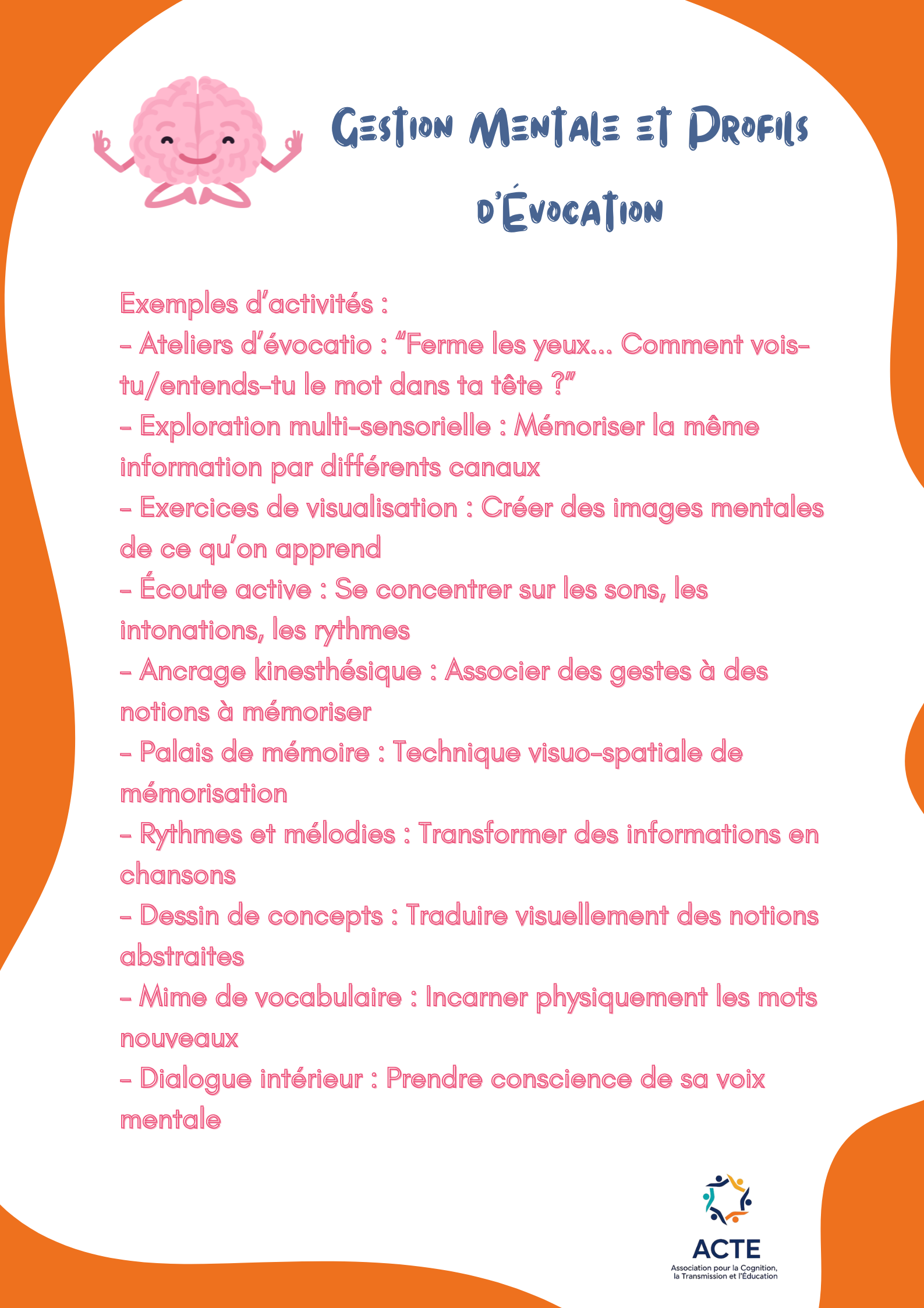 Infographie sur la gestion mentale et les profils d'évocation, avec une liste d'activités et de techniques pour améliorer la mémoire et la cognition, incluant un dessin d'un cerveau souriant en haut à gauche, le logo ACTE en bas à droite.