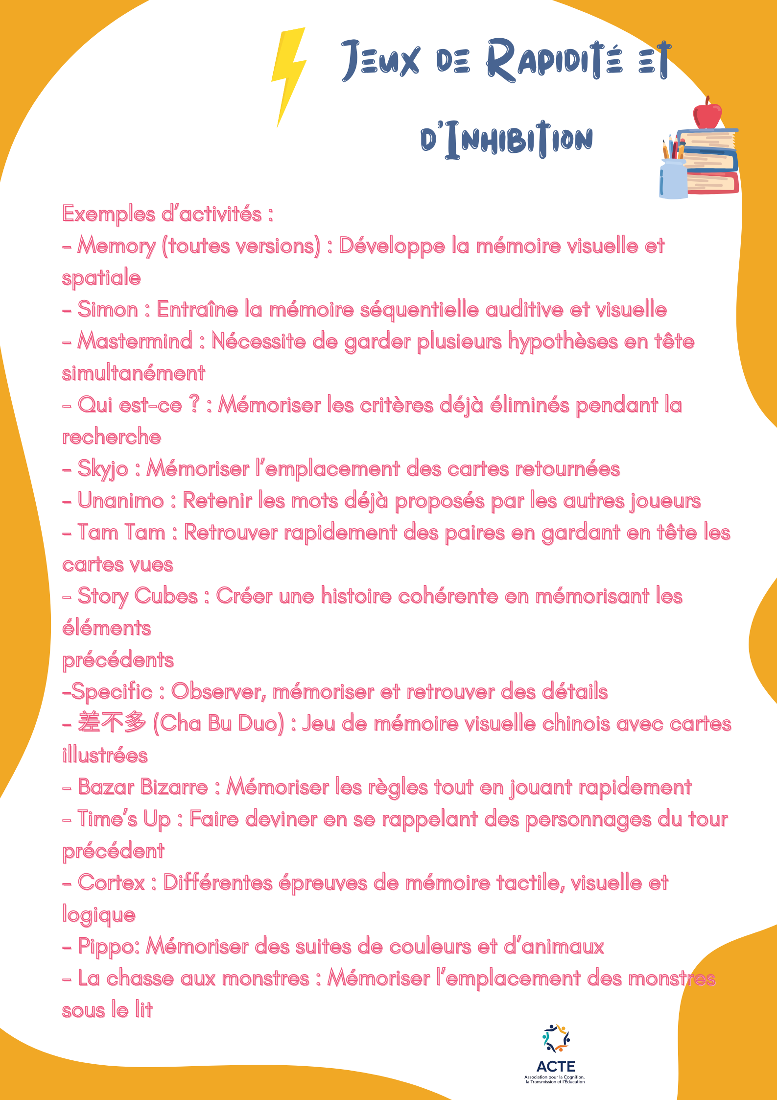 Affiche avec titre 'Jeux de Rapidité et d'Inhibition' présentant des exemples d'activités de jeux de mémoire et de concentration, avec des illustrations de livres, d'une pomme et d'un crayon, et un logo en bas.