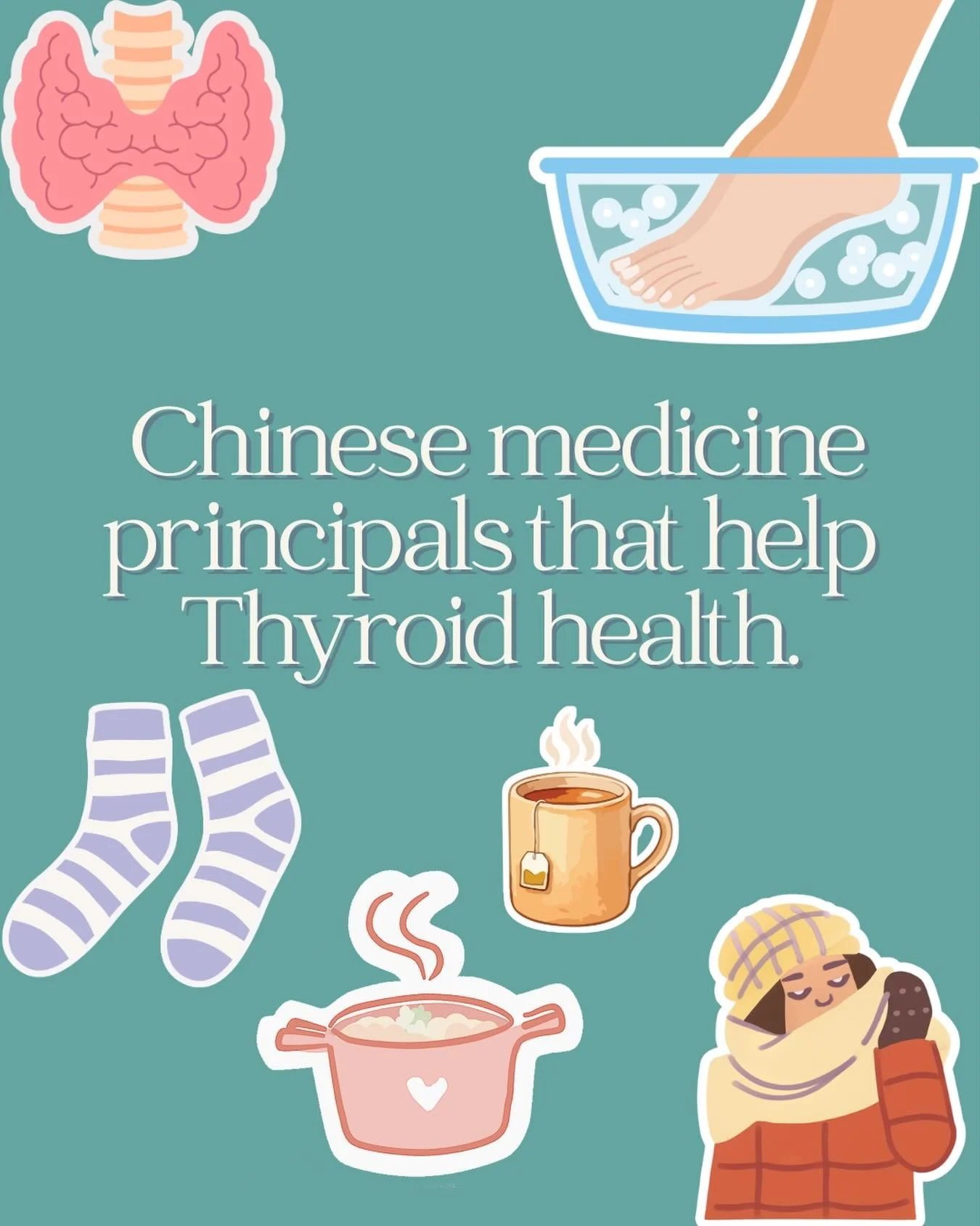 Let&rsquo;s discuss the Chinese medicine principals that help Thyroid health. 

▫️Perform nightly foot soaks in warm water for 20 minutes before bed 
▫️Wear socks to bed 
▫️Make sure the lower back is always covered and warm 
▫️Only ingest warm foods